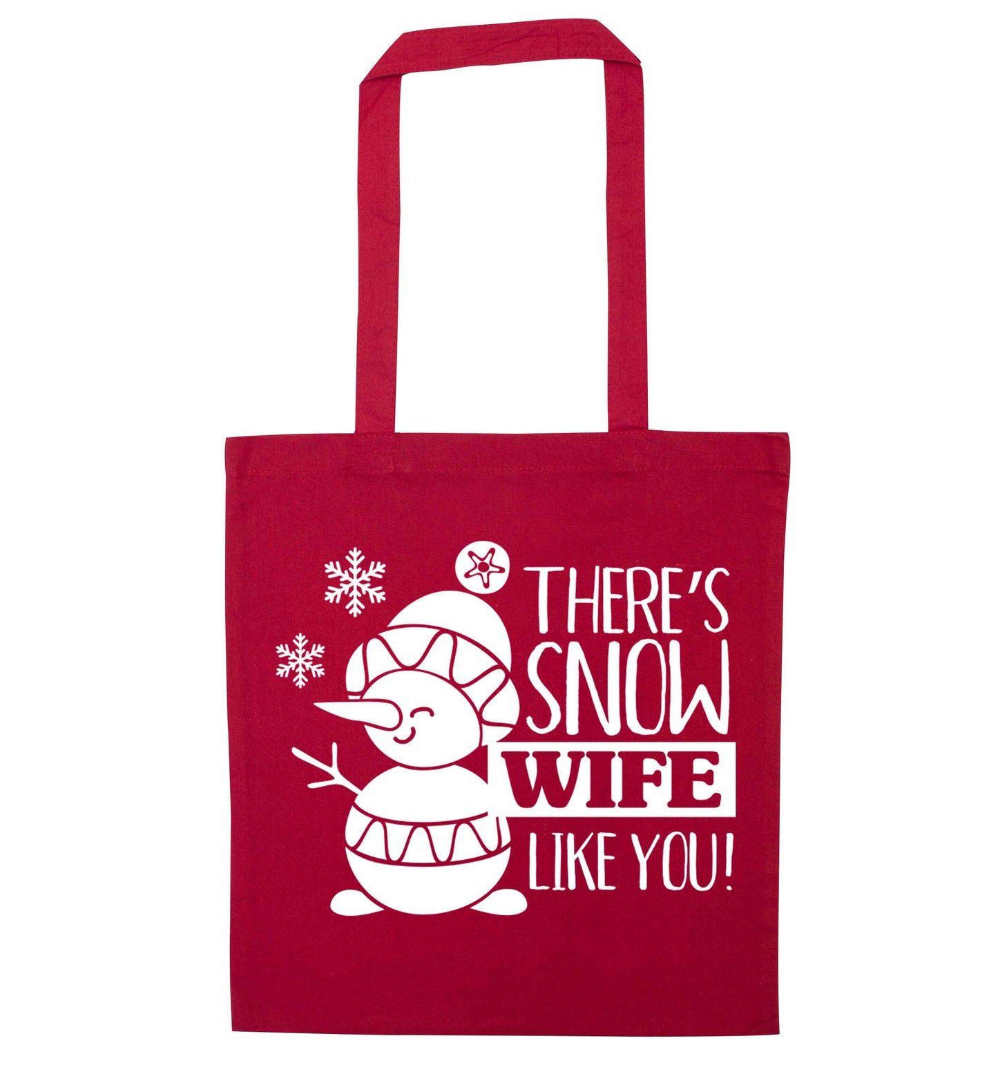 There's snow wife like you red tote bag