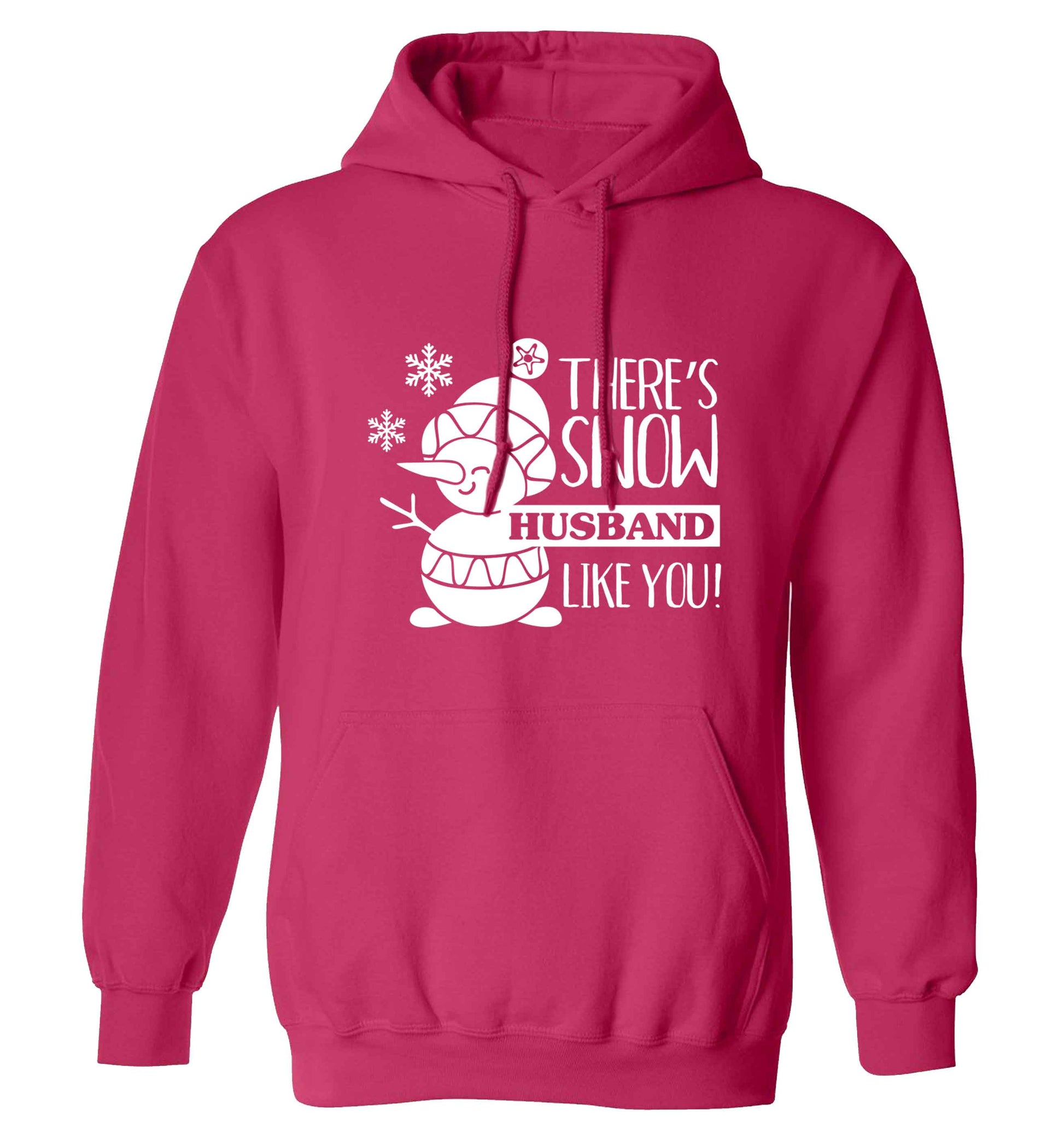 There's snow husband like you adults unisex pink hoodie 2XL