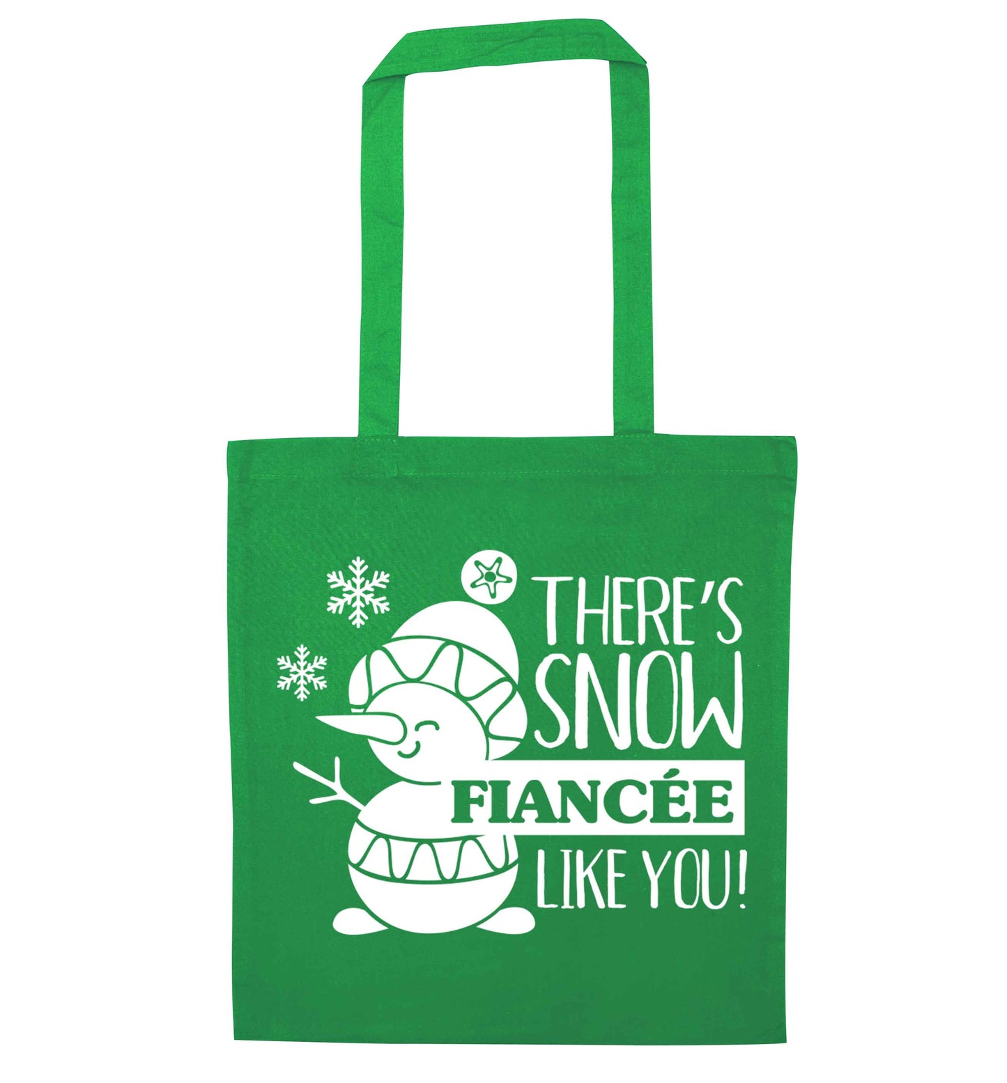 There's snow fiancee like you green tote bag