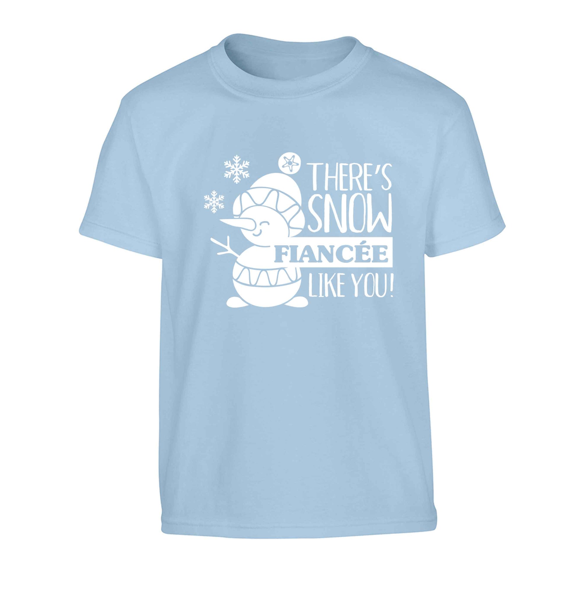 There's snow fiancee like you Children's light blue Tshirt 12-13 Years