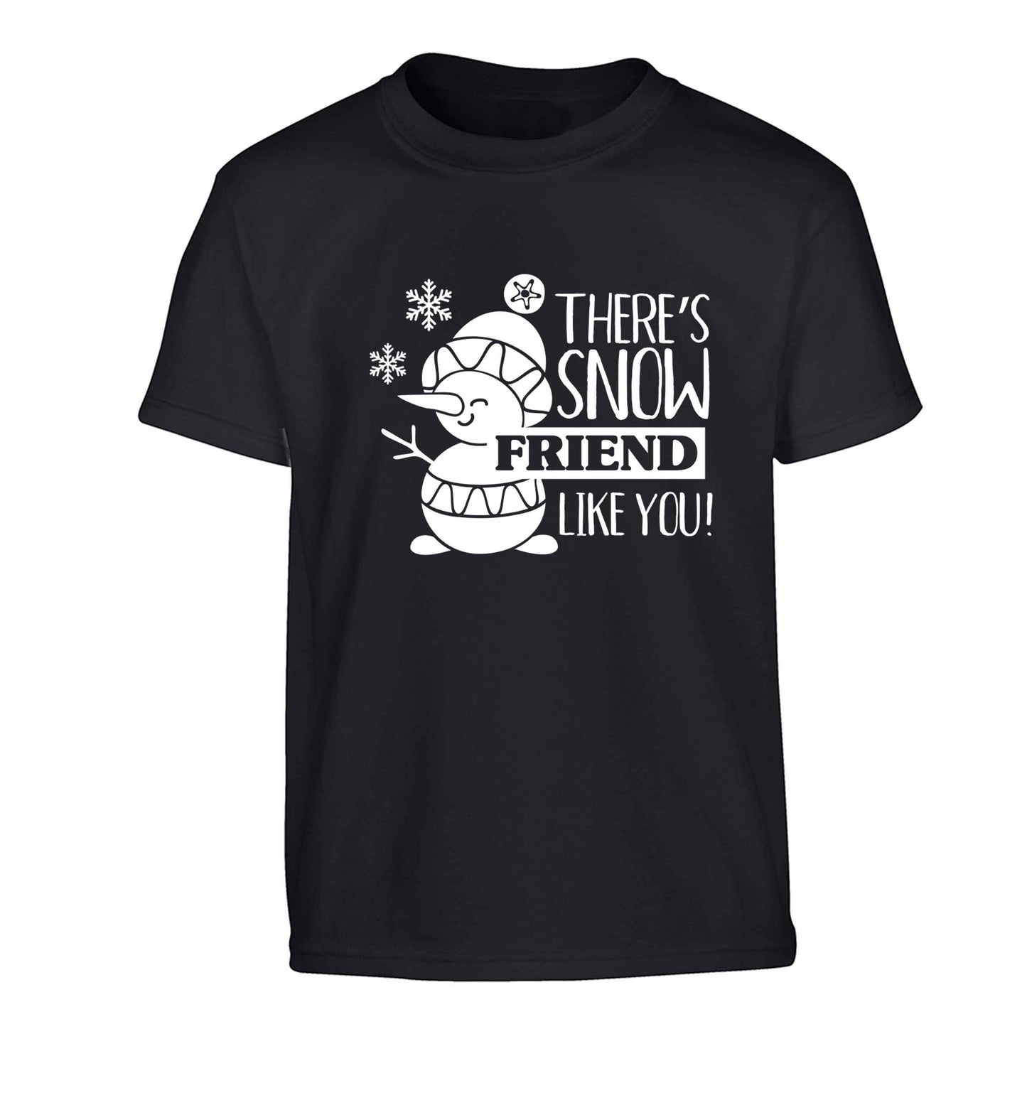 There's snow friend like you Children's black Tshirt 12-13 Years