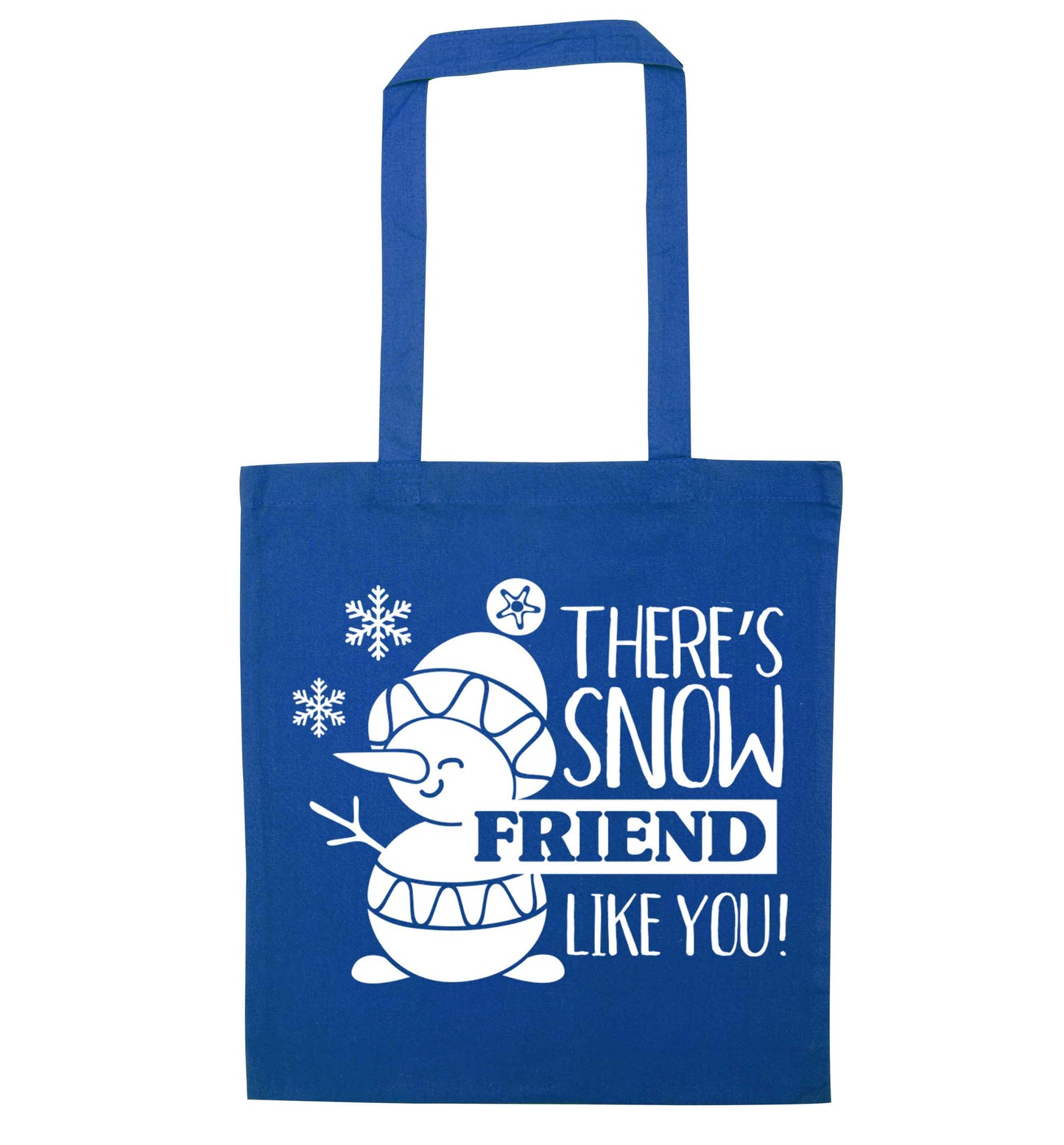 There's snow friend like you blue tote bag