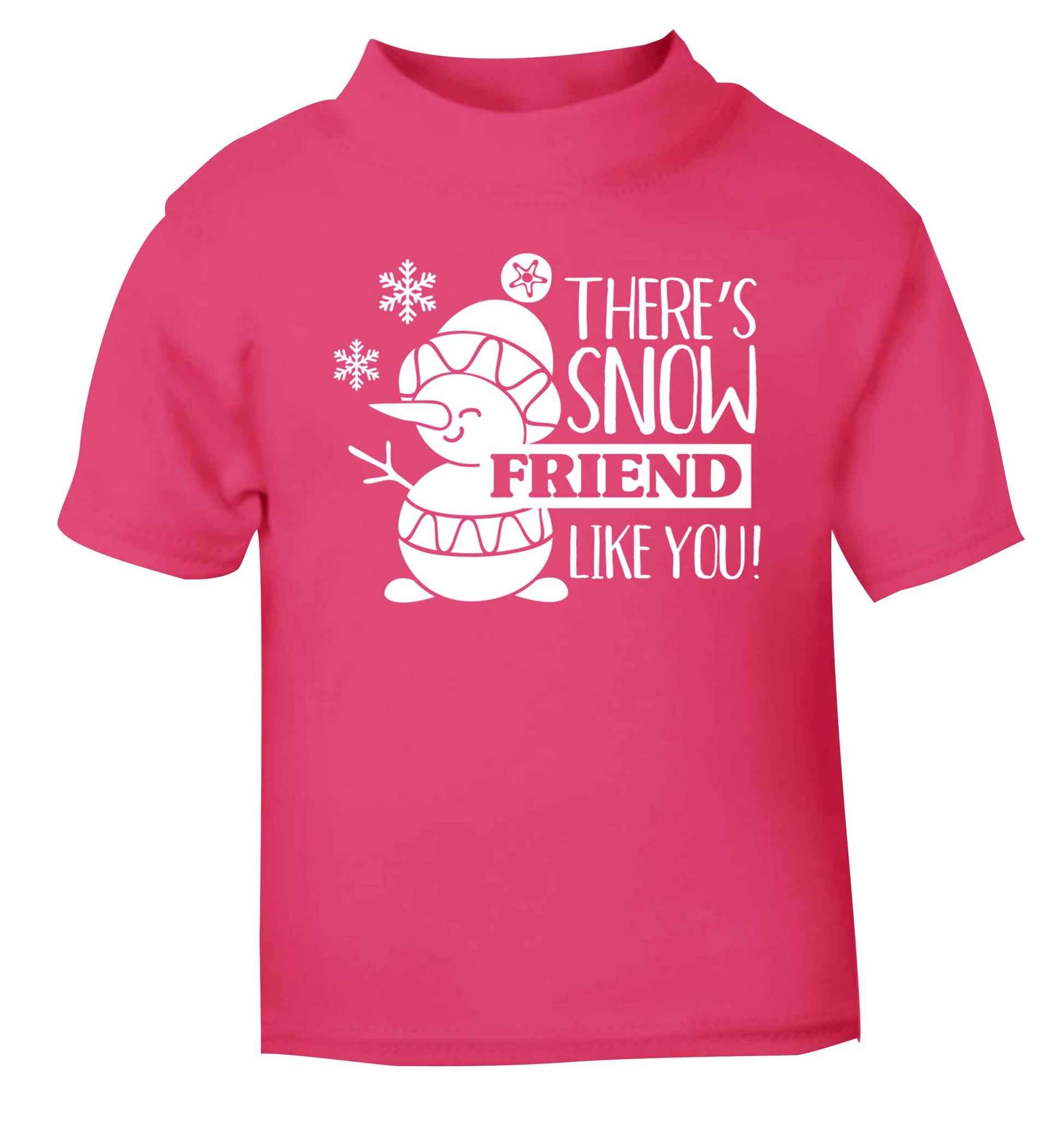 There's snow friend like you pink baby toddler Tshirt 2 Years