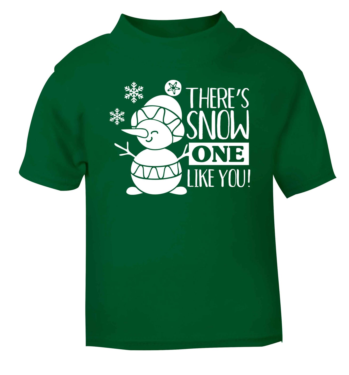 There's snow one like you green baby toddler Tshirt 2 Years