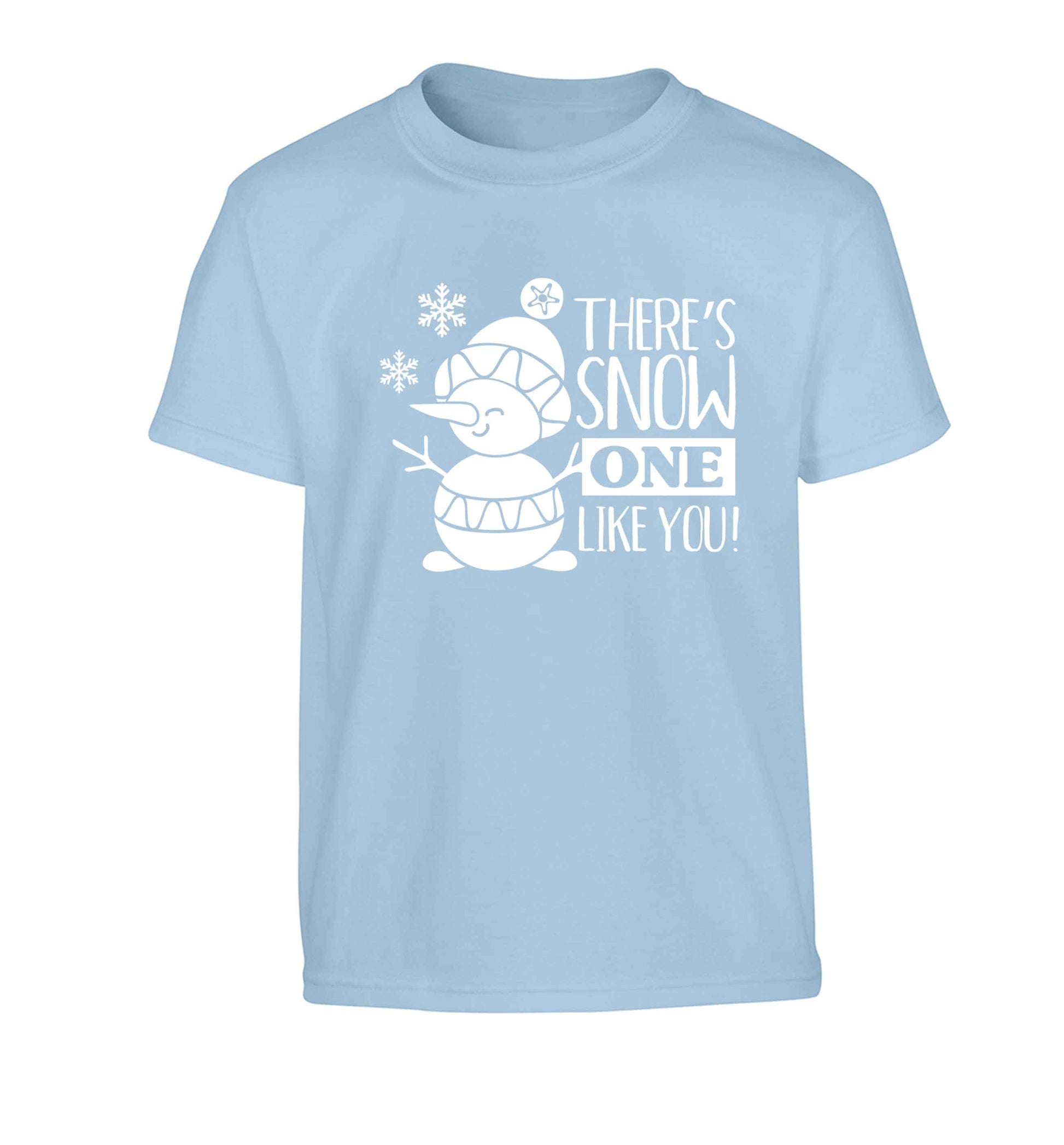 There's snow one like you Children's light blue Tshirt 12-13 Years