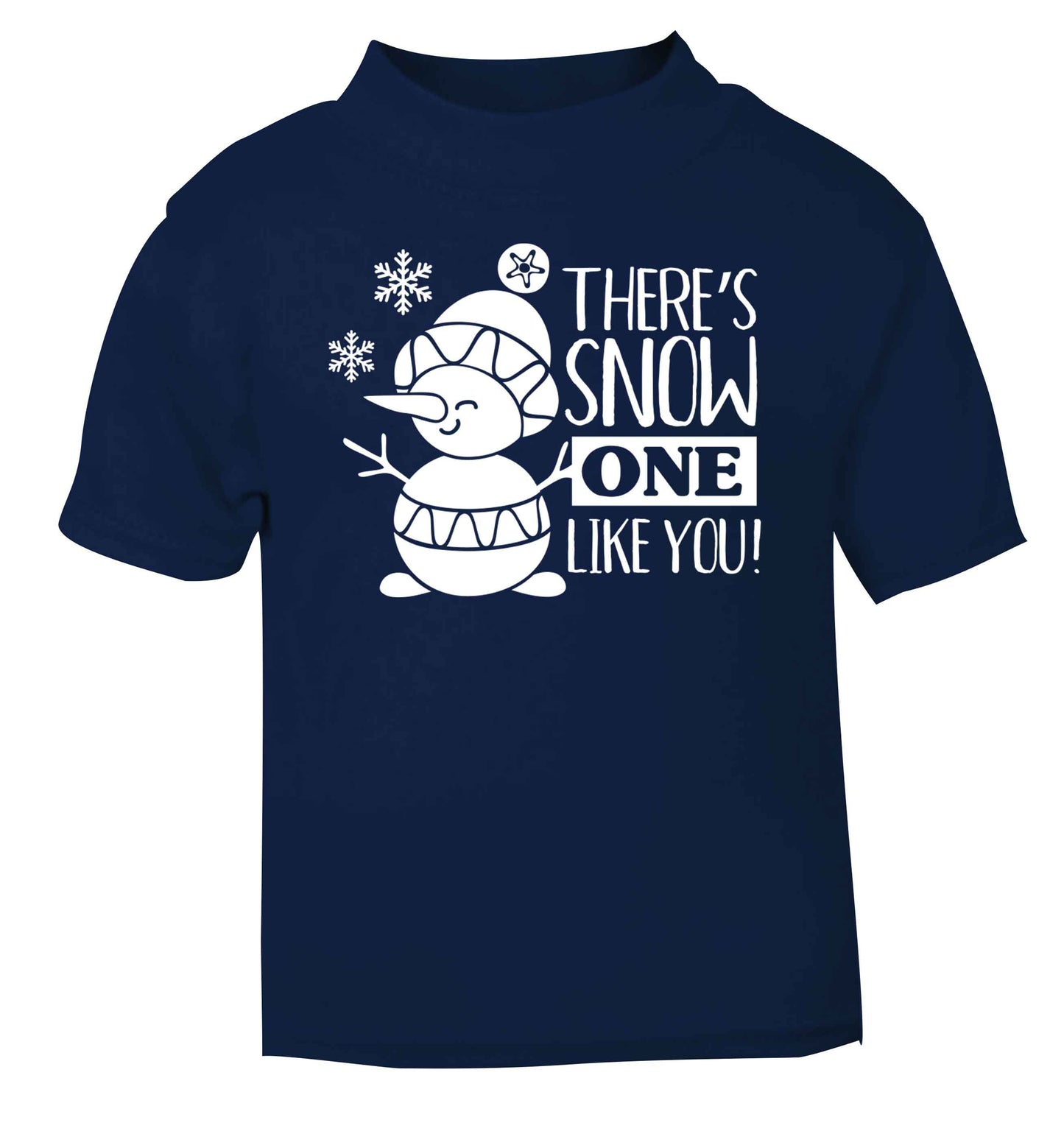 There's snow one like you navy baby toddler Tshirt 2 Years