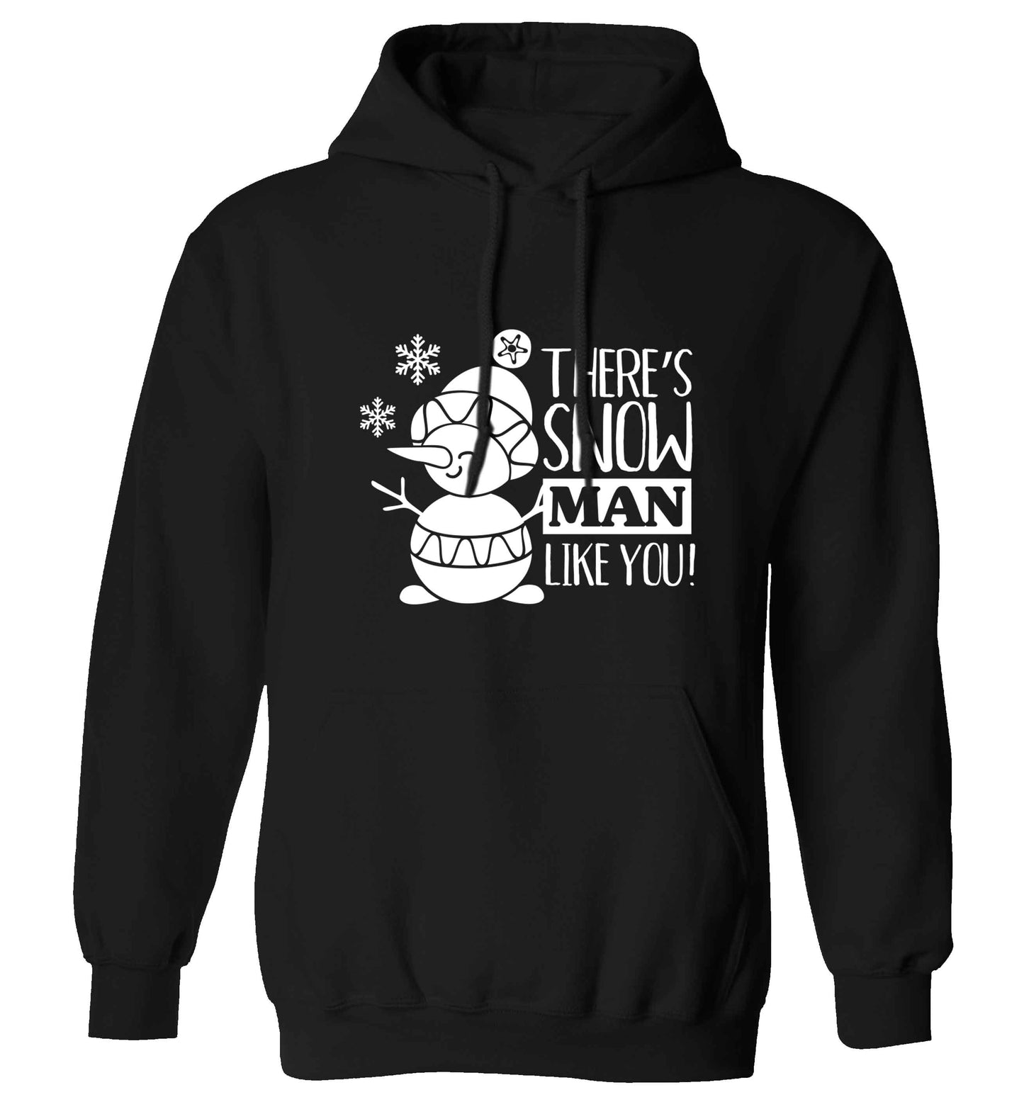 There's snow man like you adults unisex black hoodie 2XL
