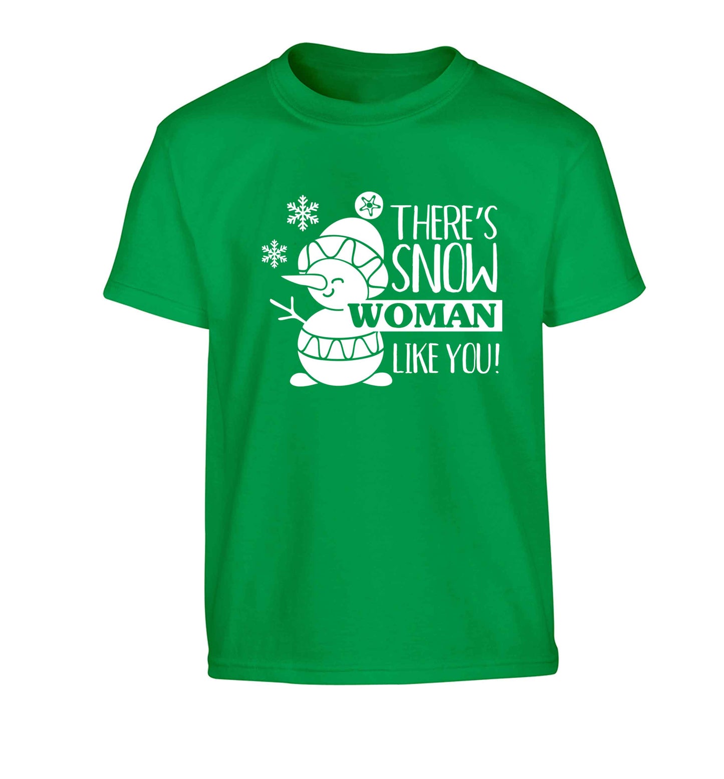 There's snow woman like you Children's green Tshirt 12-13 Years
