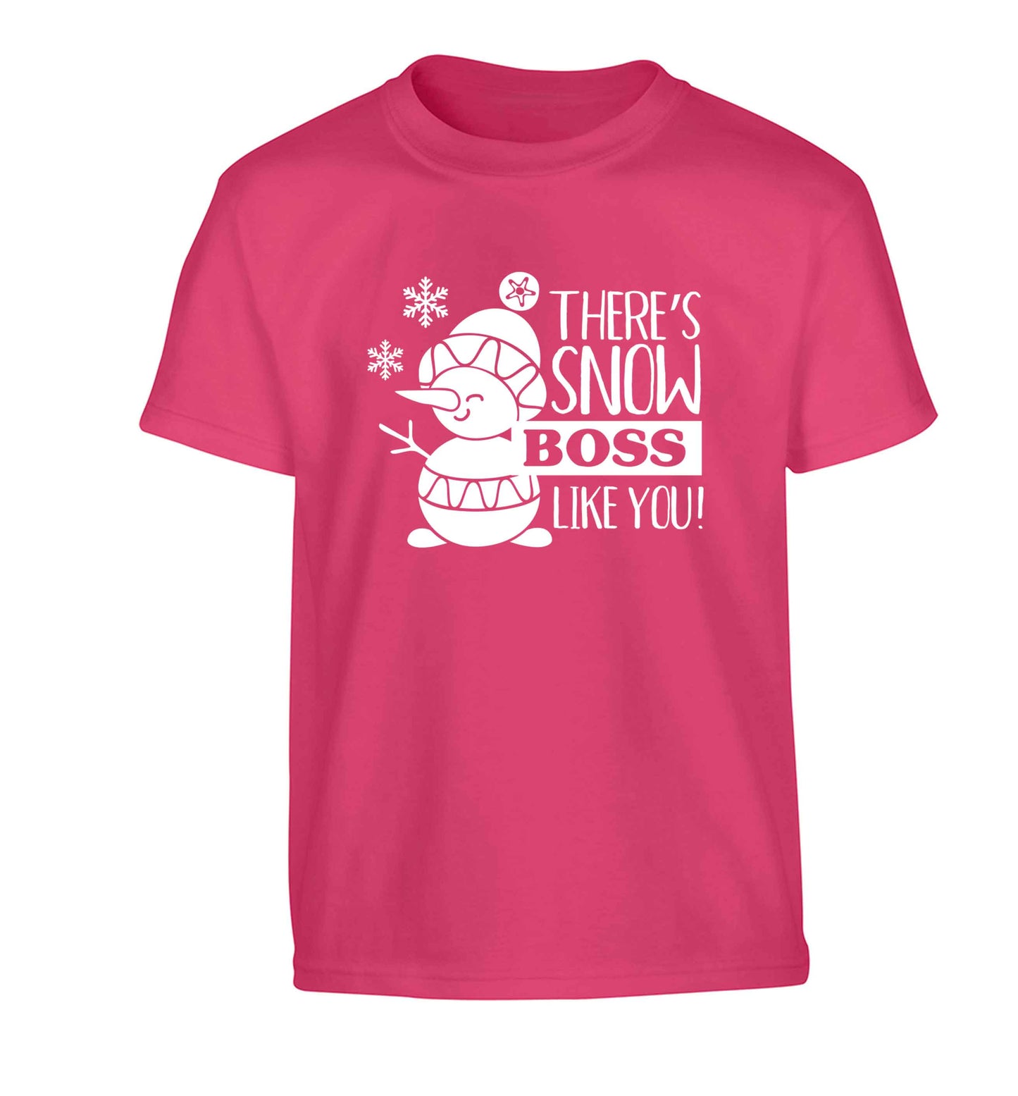 There's snow boss like you Children's pink Tshirt 12-13 Years
