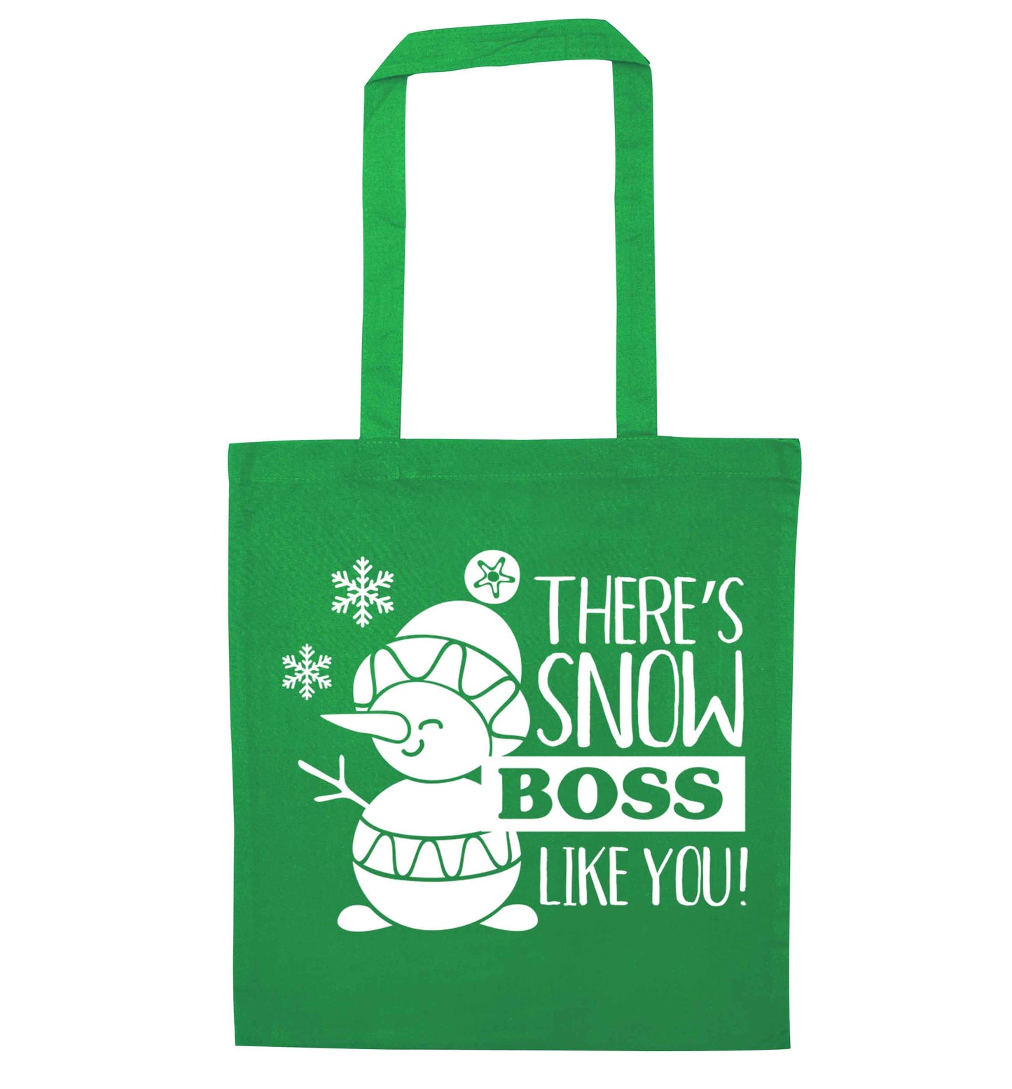There's snow boss like you green tote bag