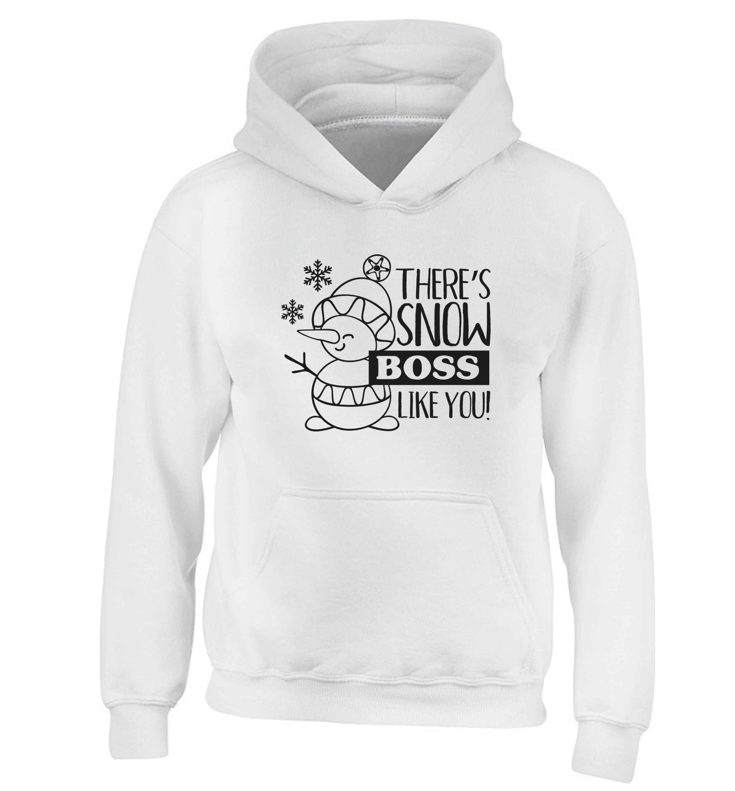 There's snow boss like you children's white hoodie 12-13 Years
