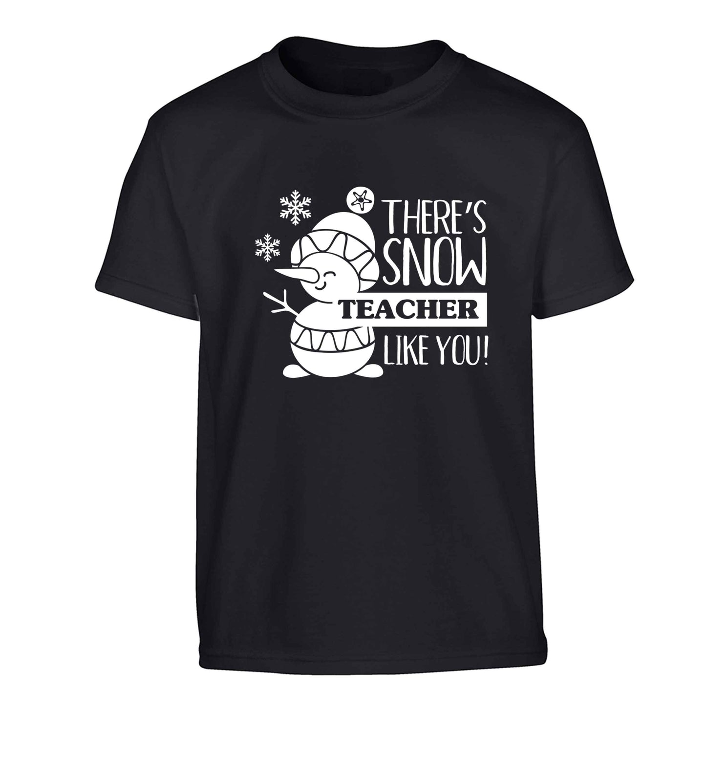 There's snow teacher like you Children's black Tshirt 12-13 Years