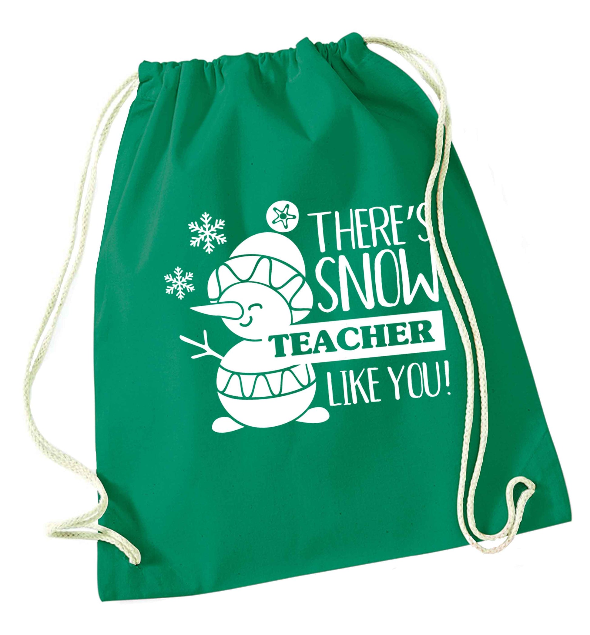 There's snow teacher like you green drawstring bag