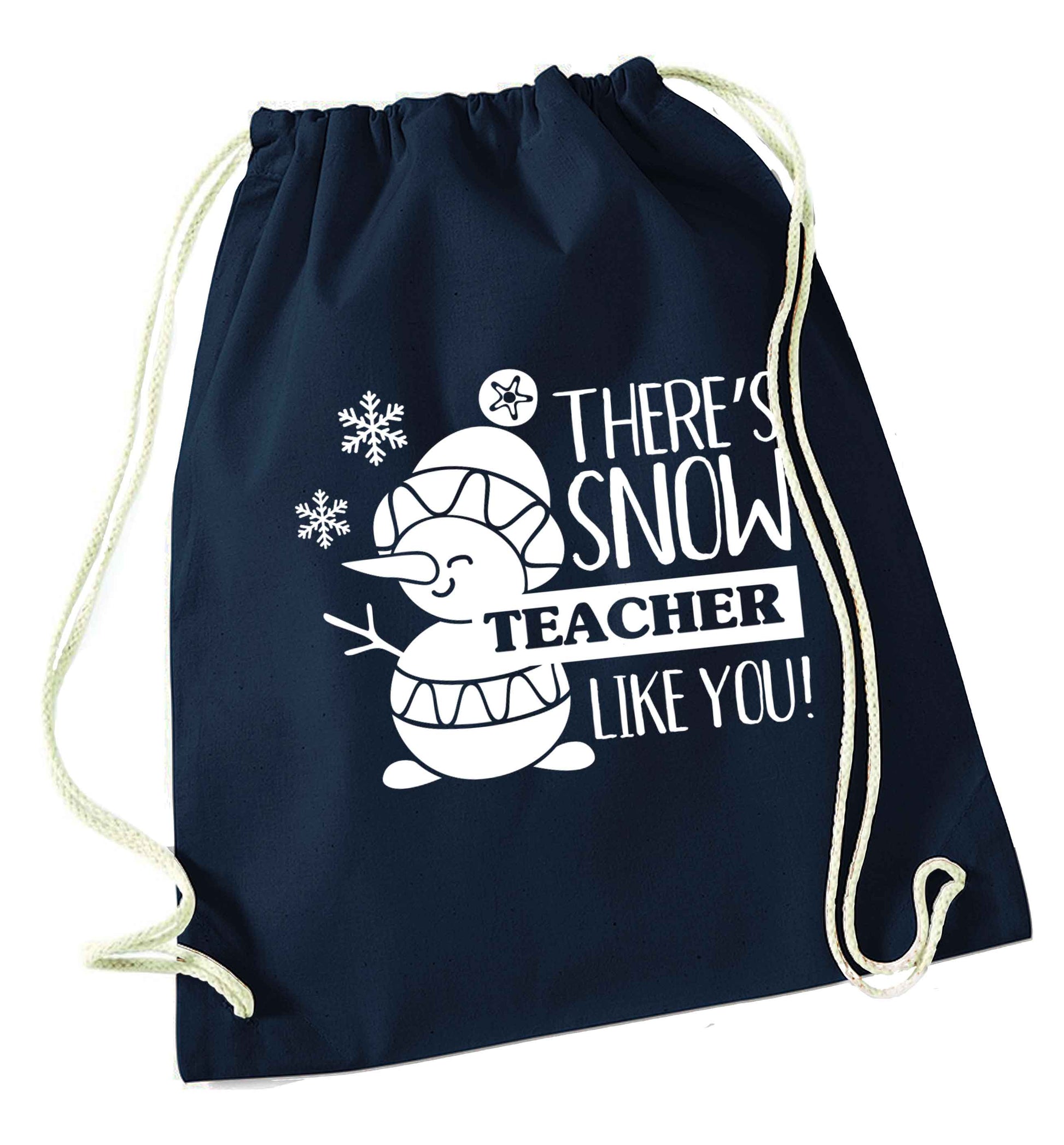 There's snow teacher like you navy drawstring bag