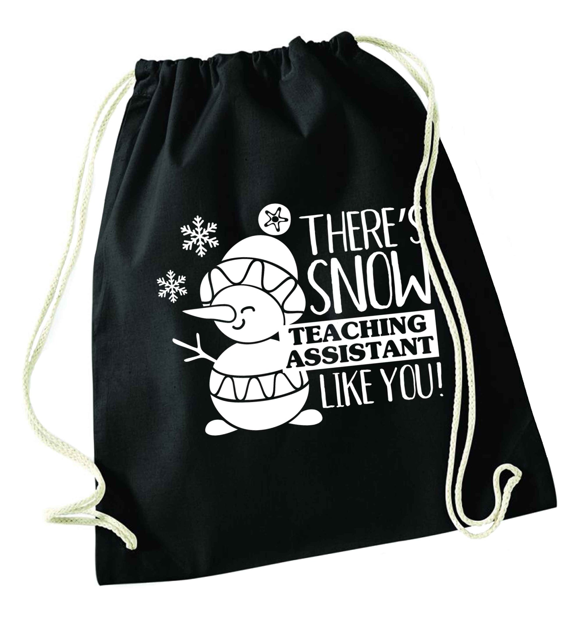 There's snow teaching assistant like you black drawstring bag