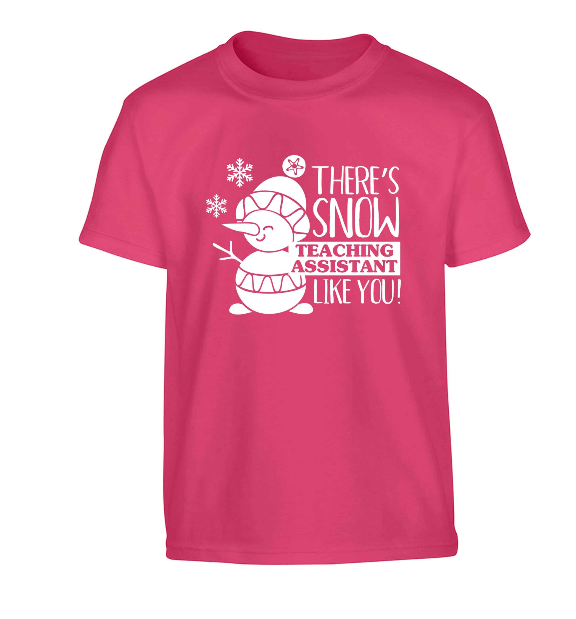 There's snow teaching assistant like you Children's pink Tshirt 12-13 Years