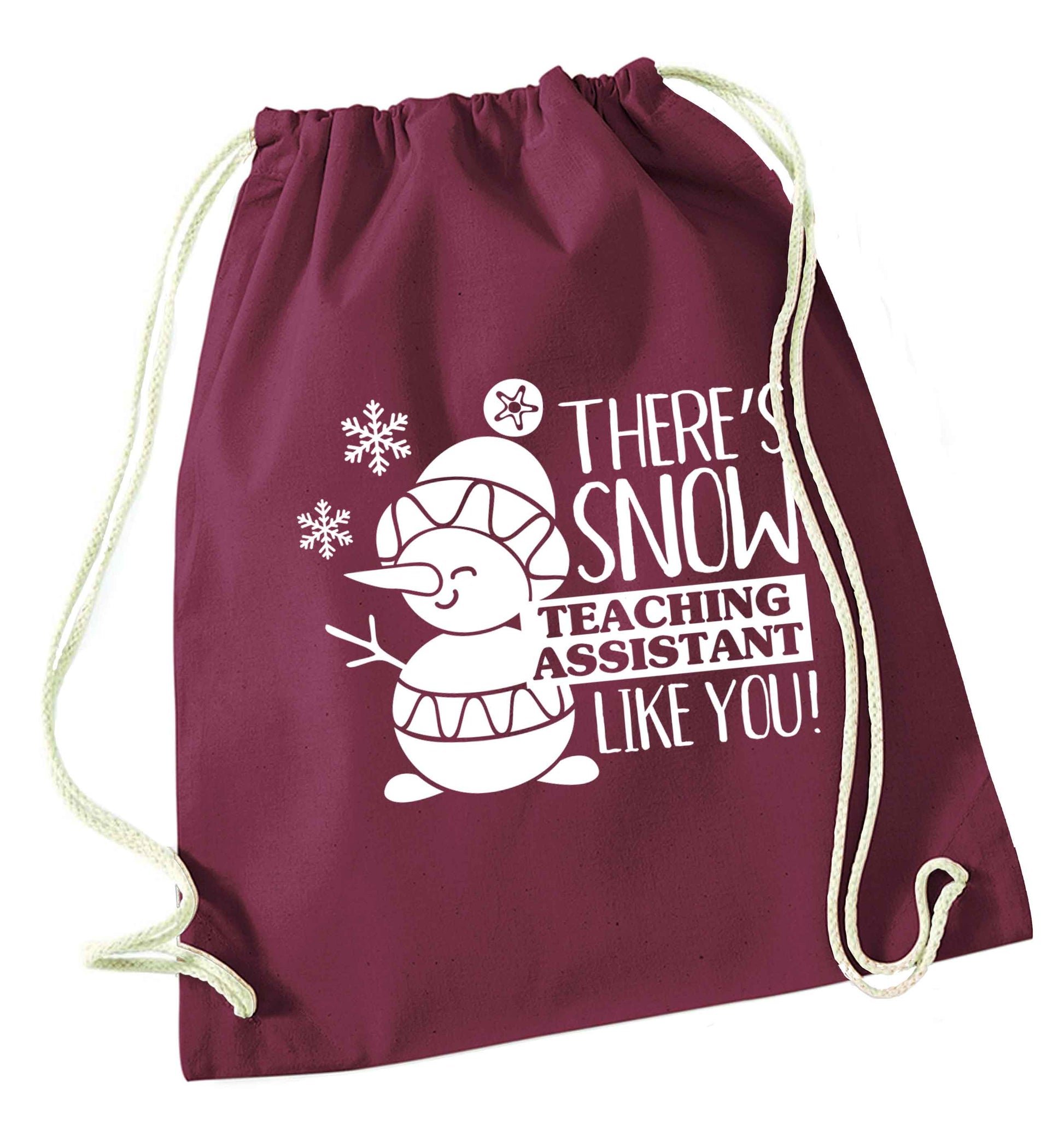 There's snow teaching assistant like you maroon drawstring bag