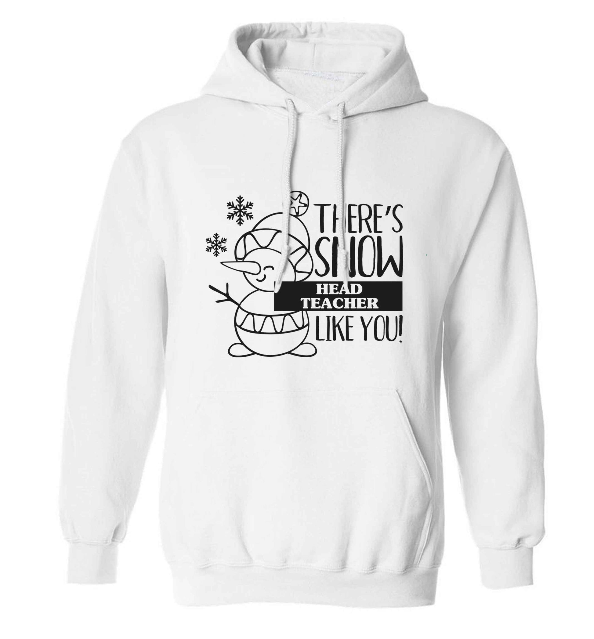 There's snow head teacher like you adults unisex white hoodie 2XL