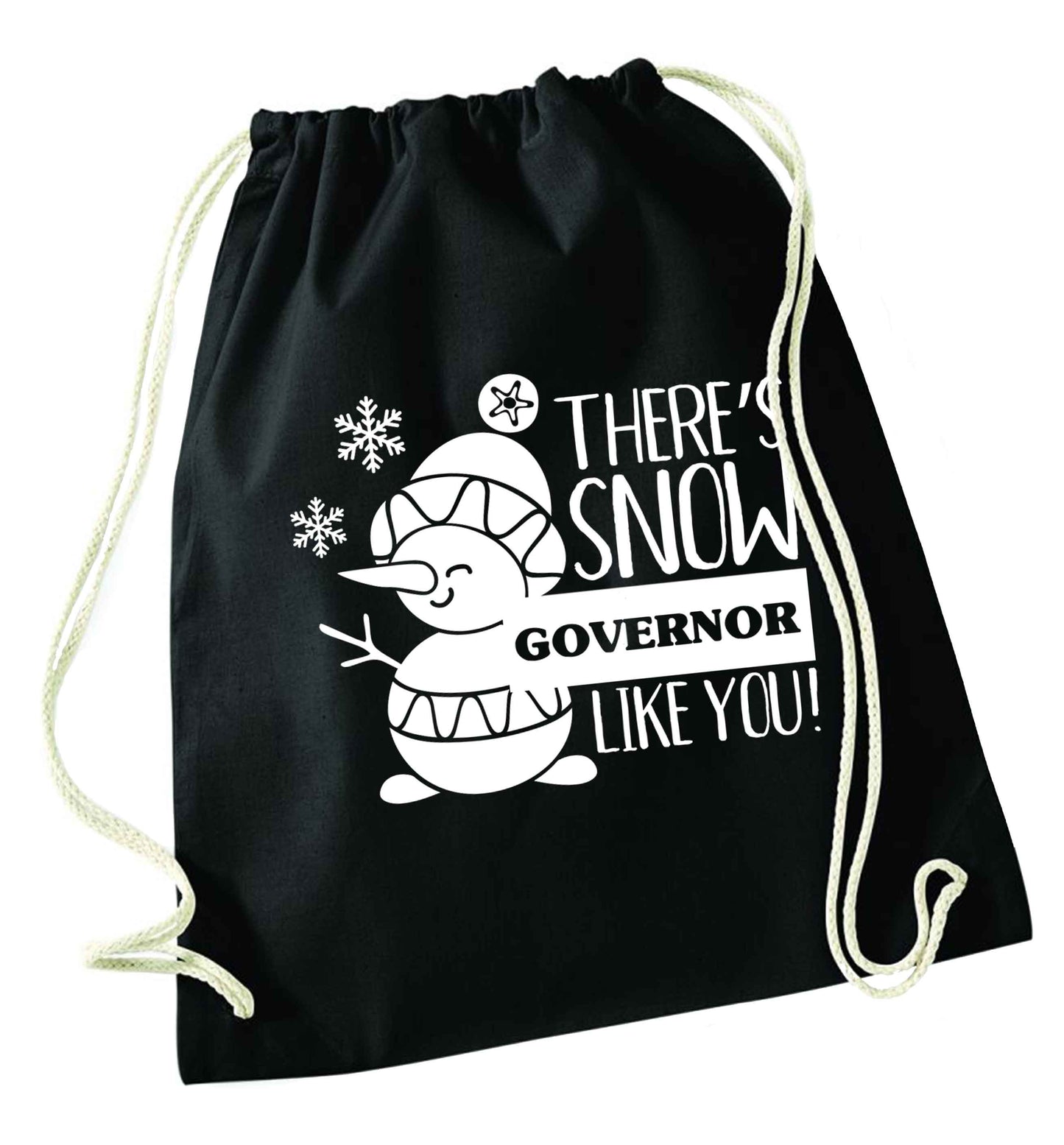 There's snow governor like you black drawstring bag