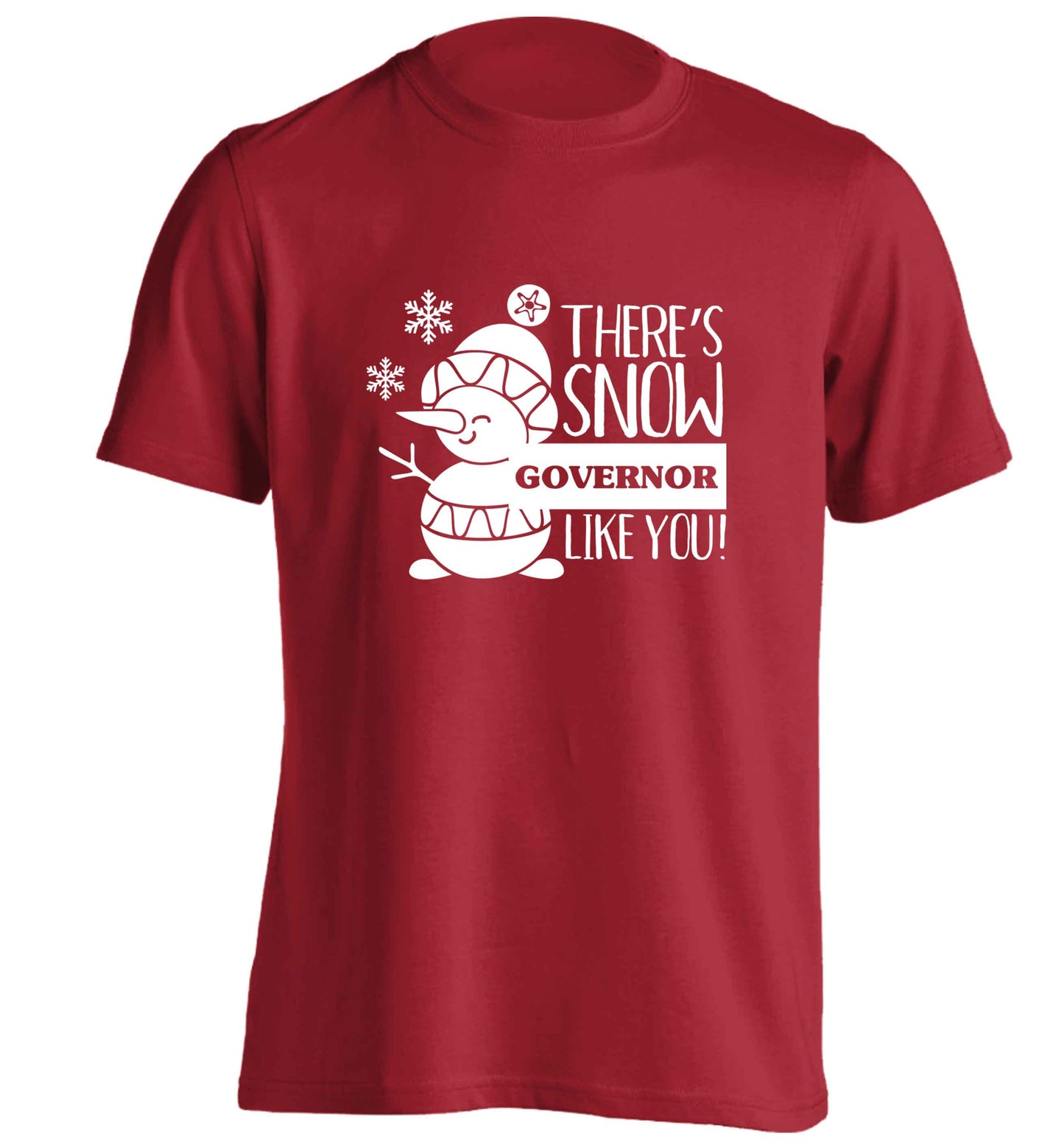 There's snow governor like you adults unisex red Tshirt 2XL