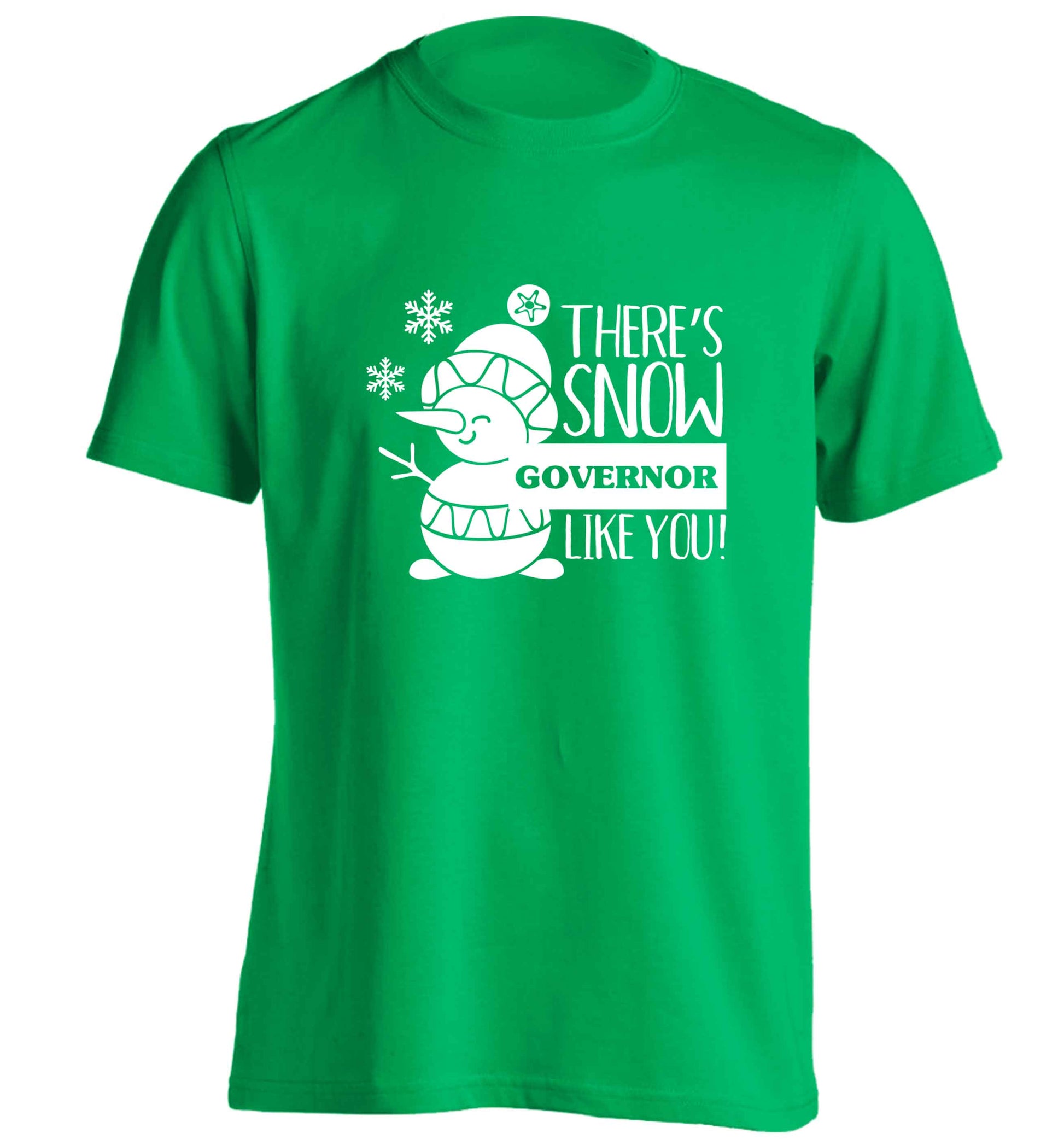 There's snow governor like you adults unisex green Tshirt 2XL