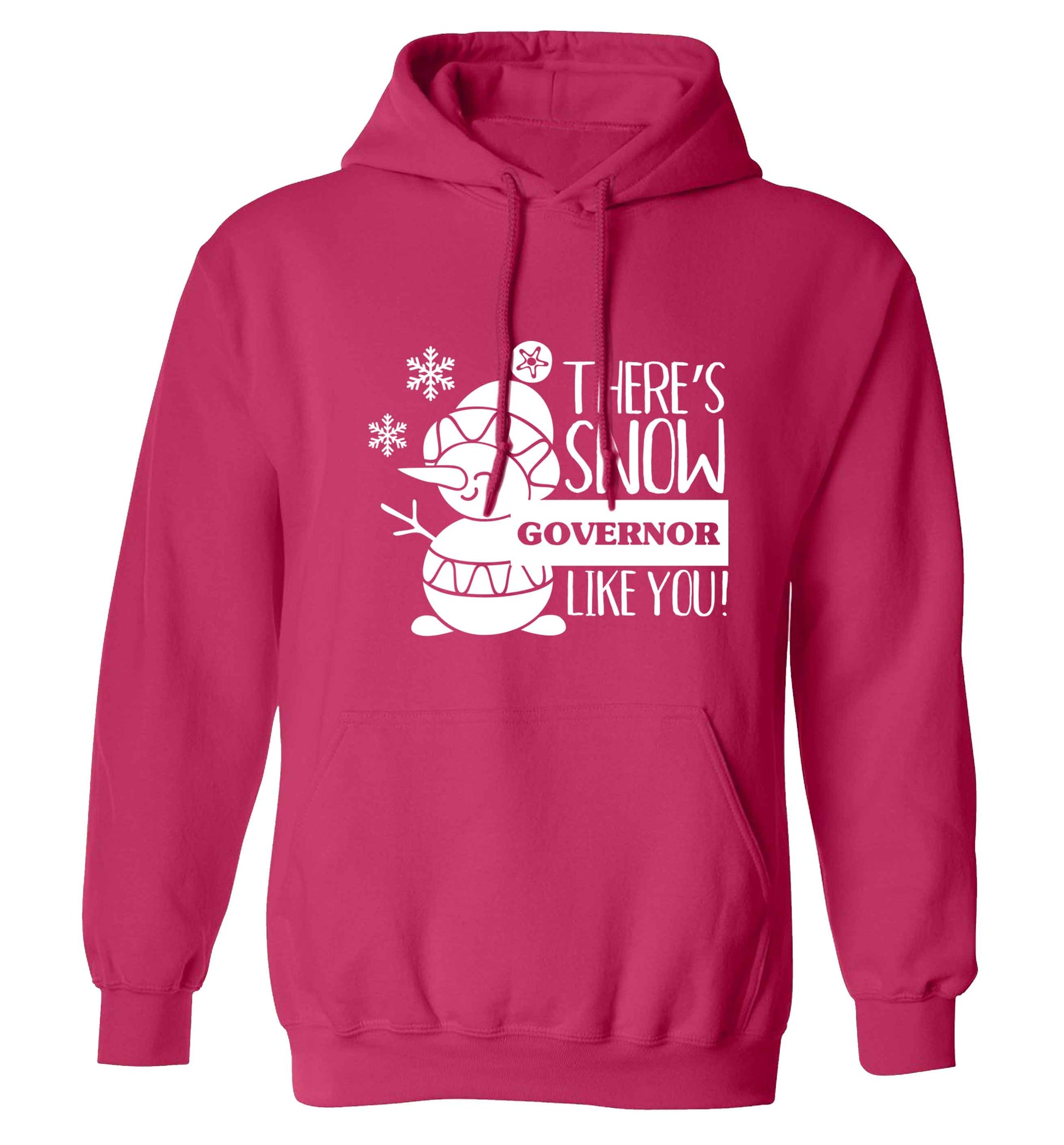 There's snow governor like you adults unisex pink hoodie 2XL