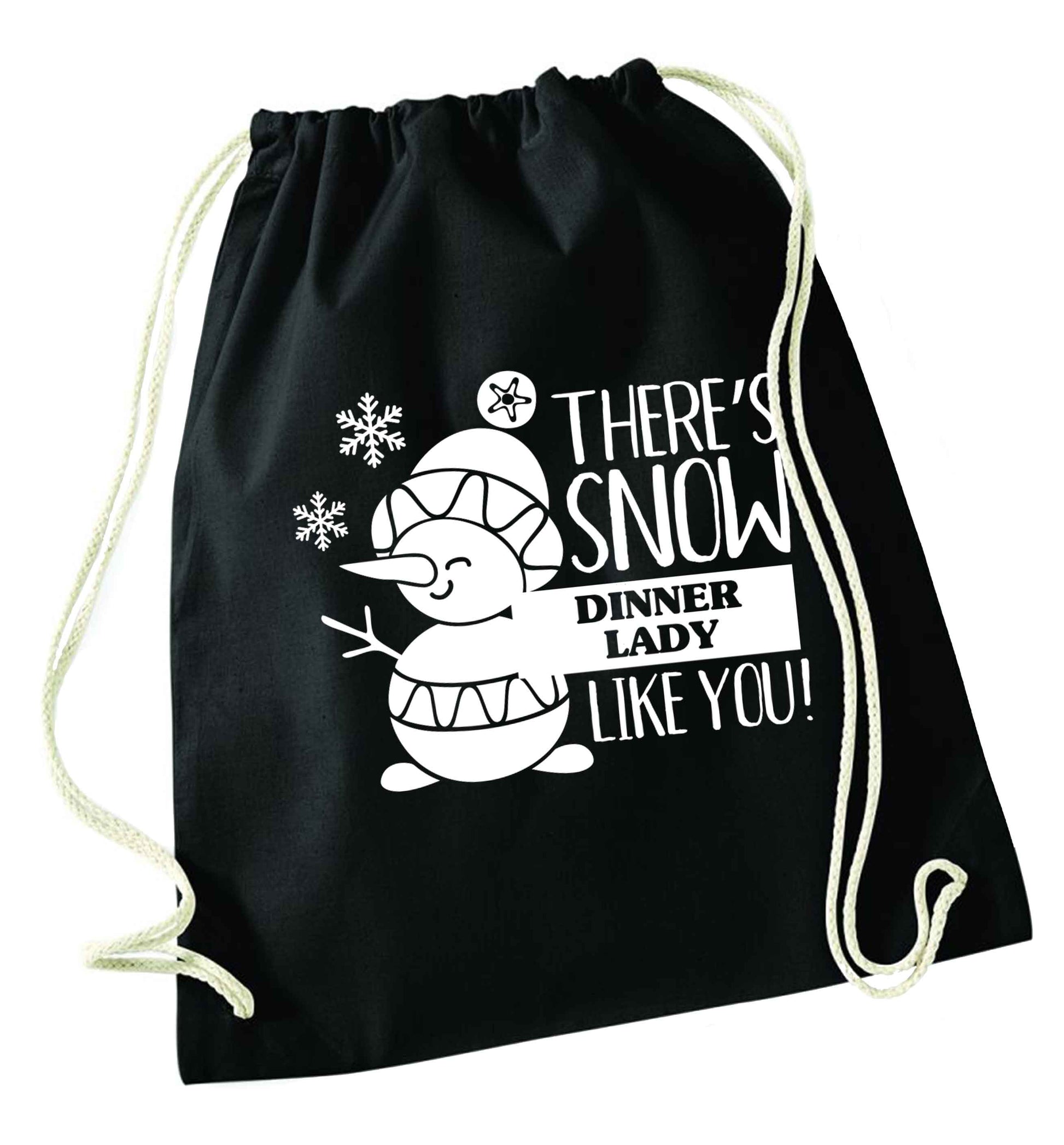 There's snow dinner lady like you black drawstring bag