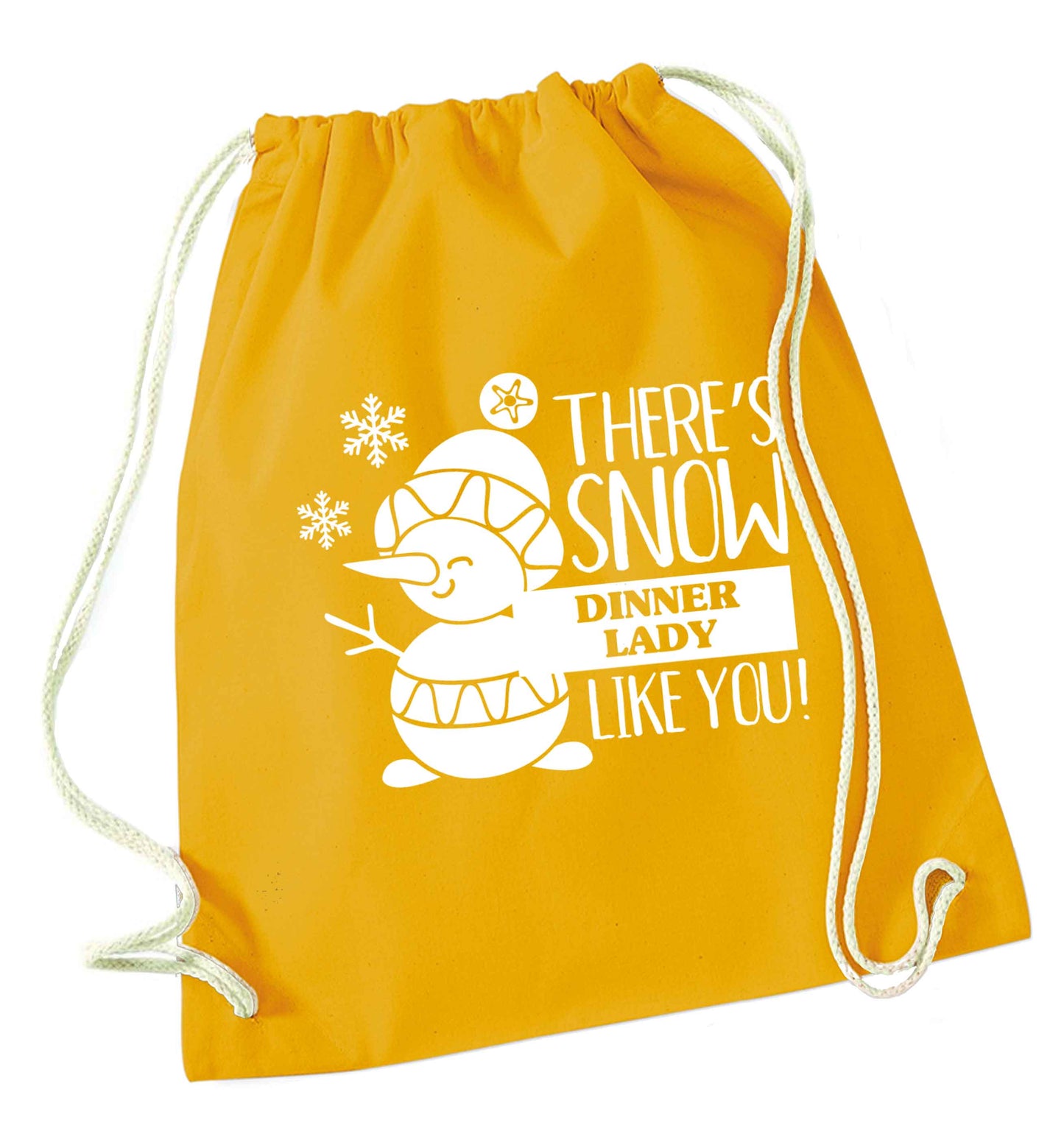 There's snow dinner lady like you mustard drawstring bag