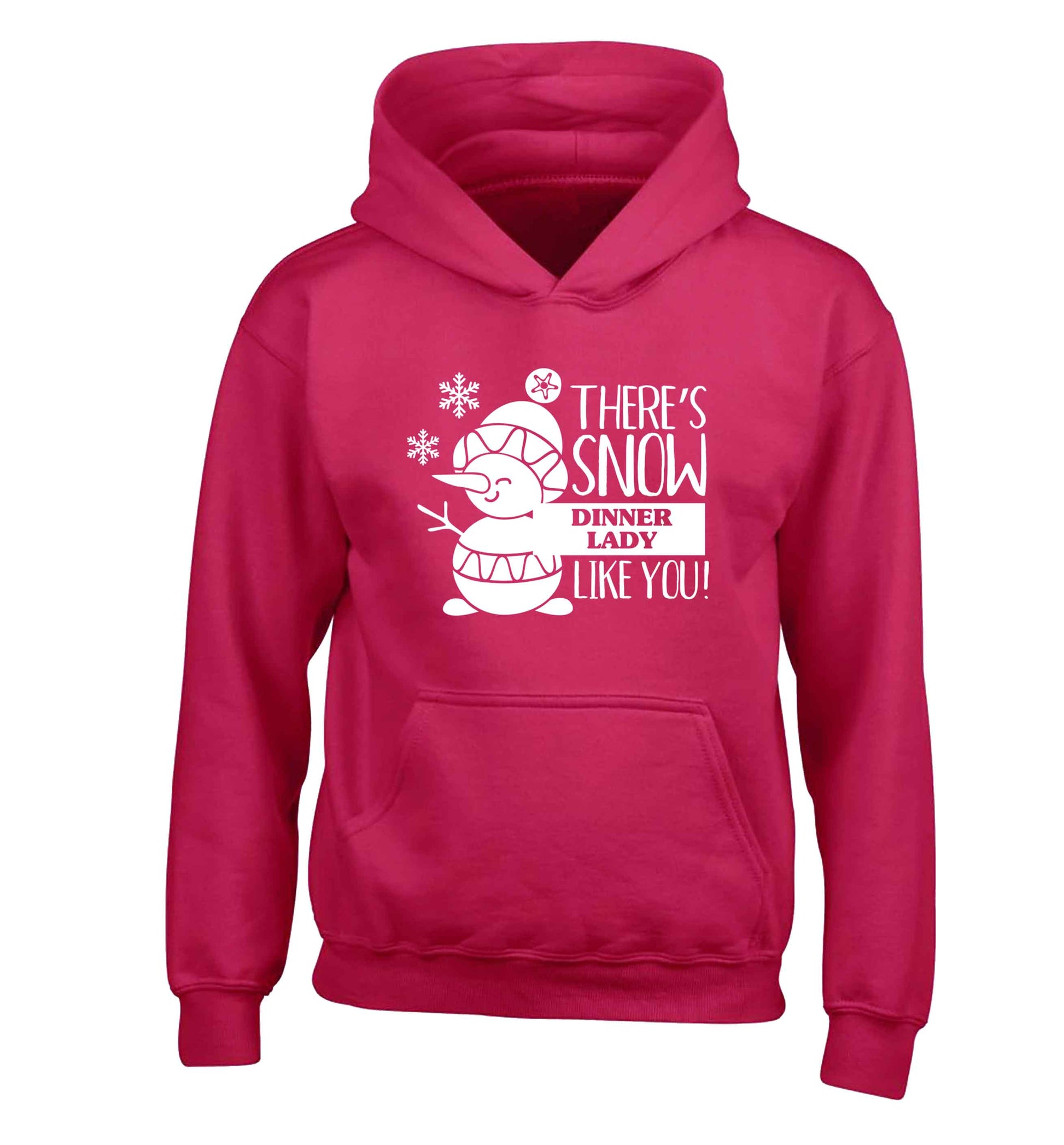 There's snow dinner lady like you children's pink hoodie 12-13 Years