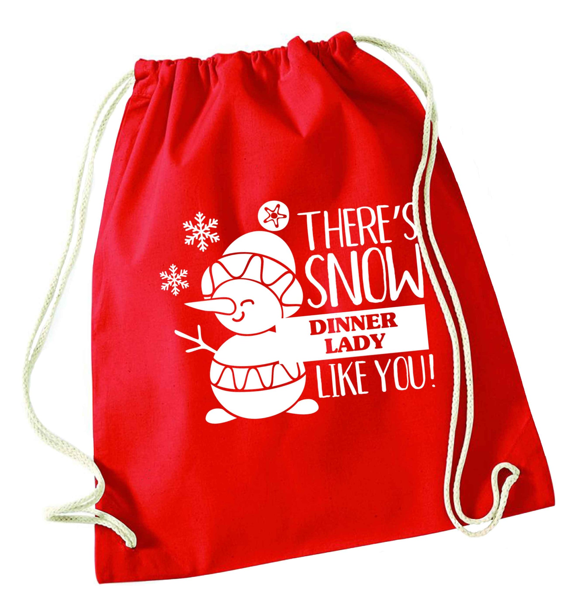 There's snow dinner lady like you red drawstring bag 