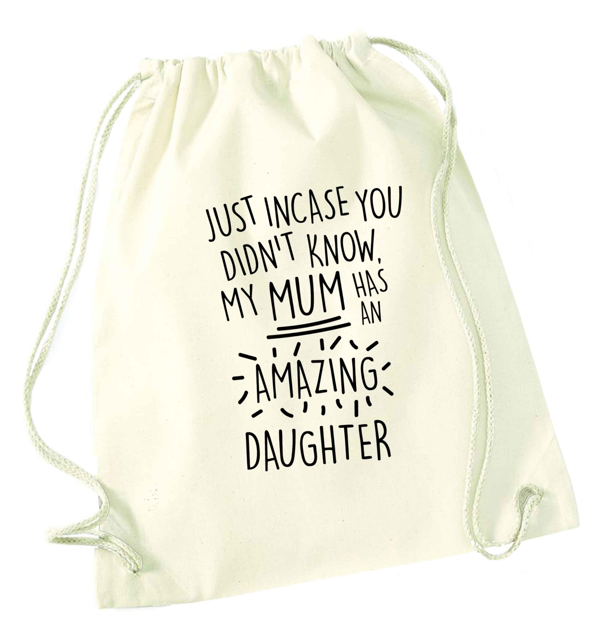 Just incase you didn't know my mum has an amazing daughter natural drawstring bag