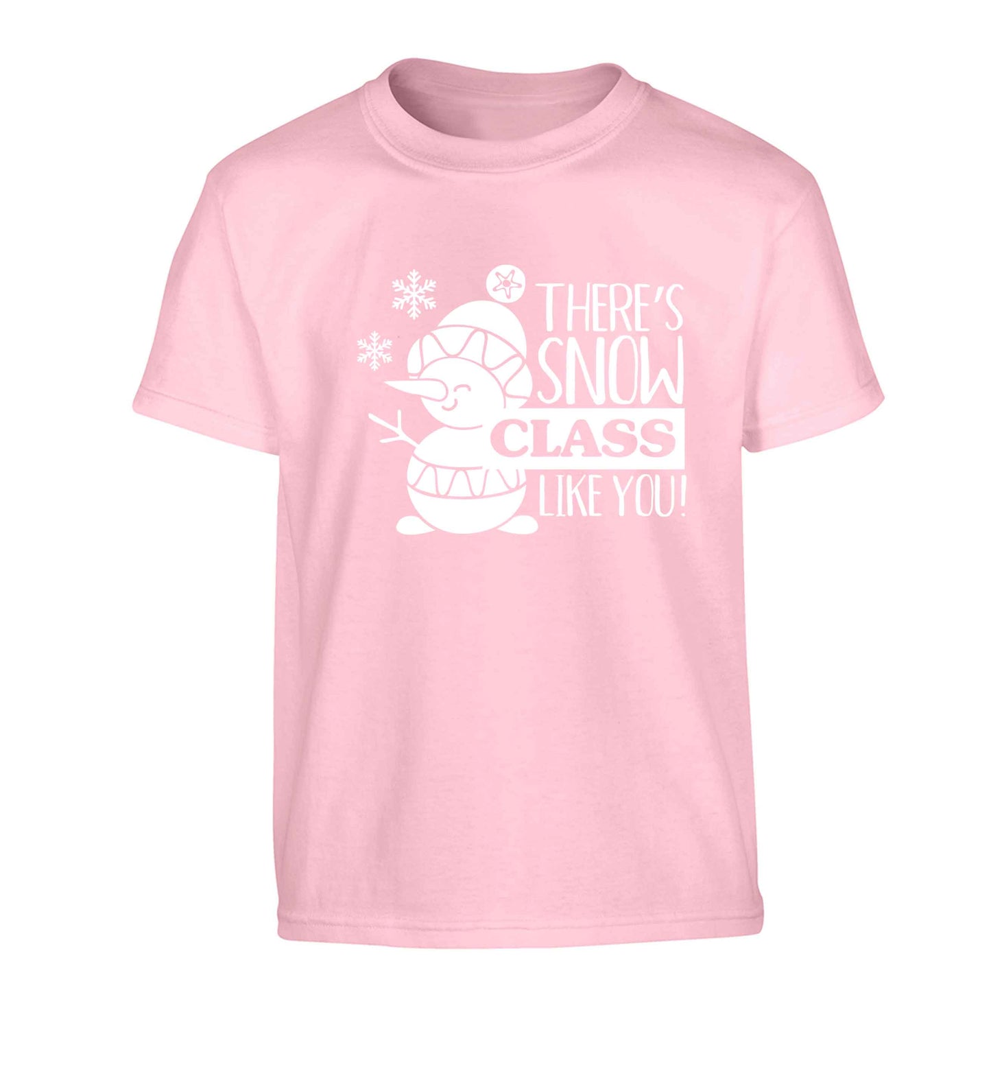 There's snow class like you Children's light pink Tshirt 12-13 Years