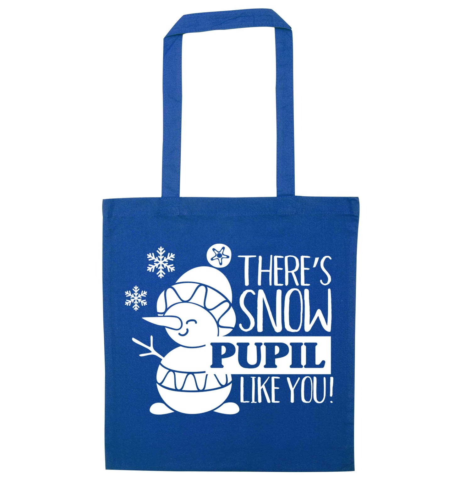There's snow pupil like you blue tote bag