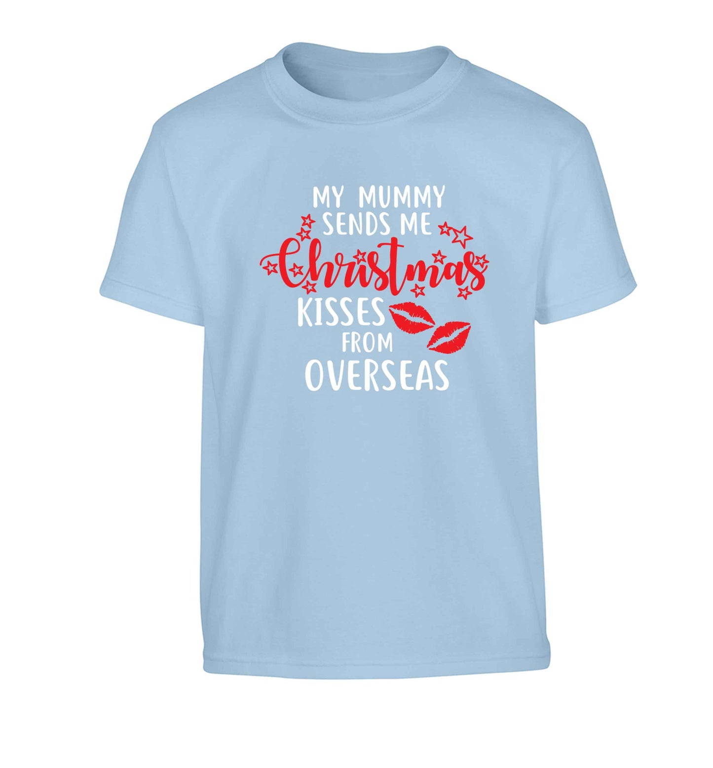 Mummy Christmas Kisses Overseas Children's light blue Tshirt 12-13 Years