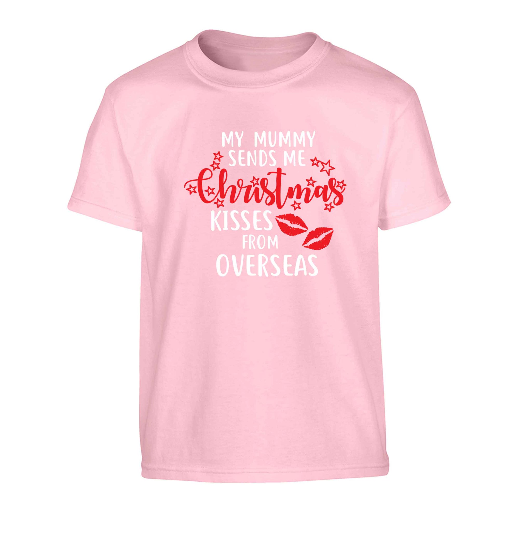Mummy Christmas Kisses Overseas Children's light pink Tshirt 12-13 Years