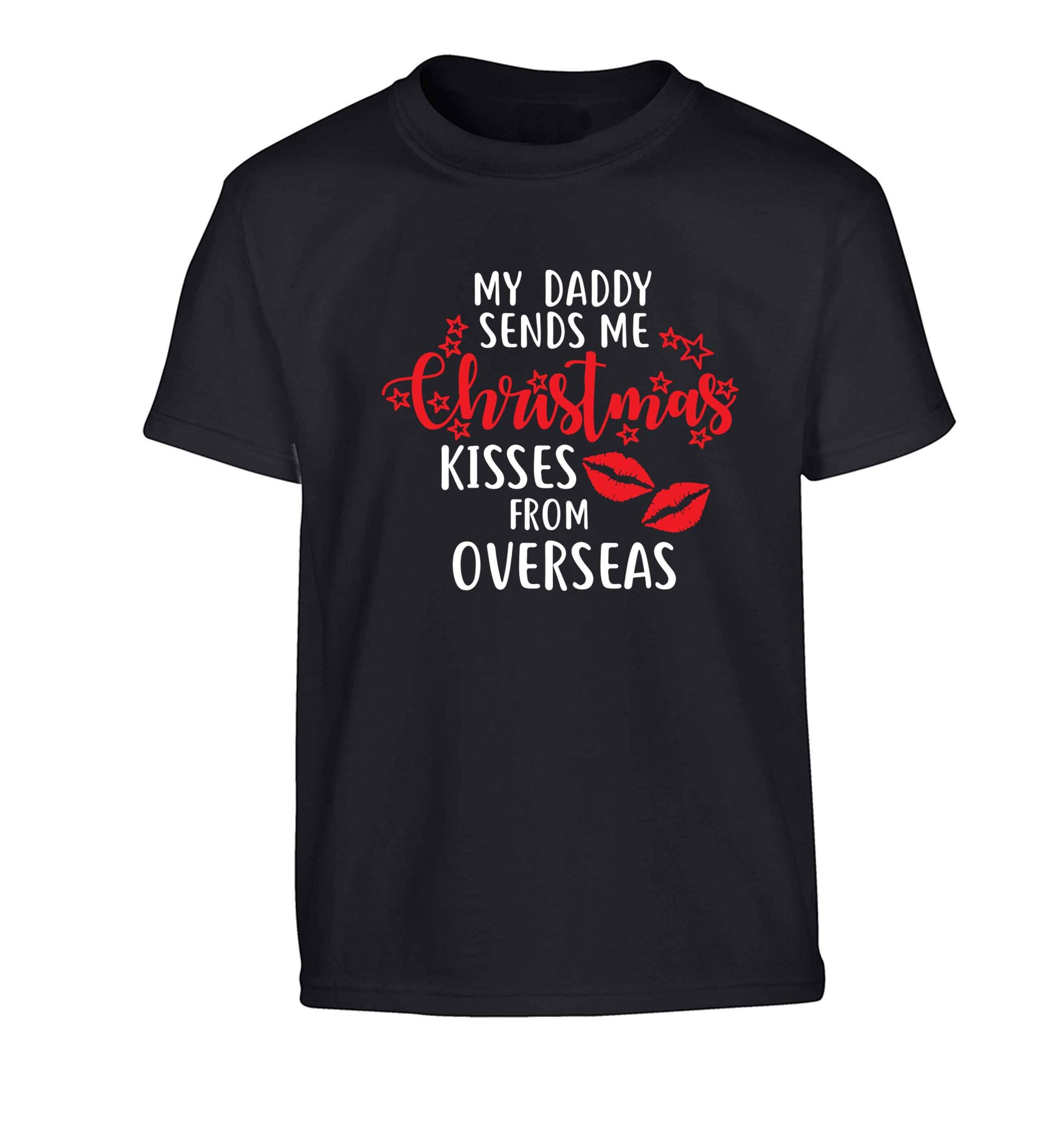 Daddy Christmas Kisses Overseas Children's black Tshirt 12-13 Years