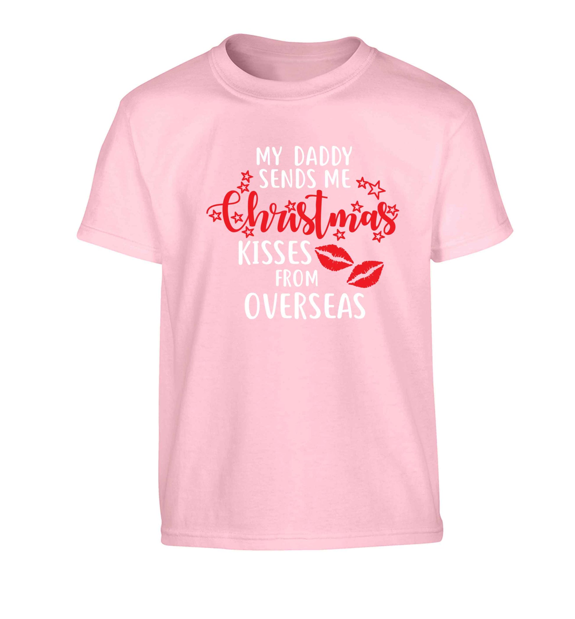 Daddy Christmas Kisses Overseas Children's light pink Tshirt 12-13 Years