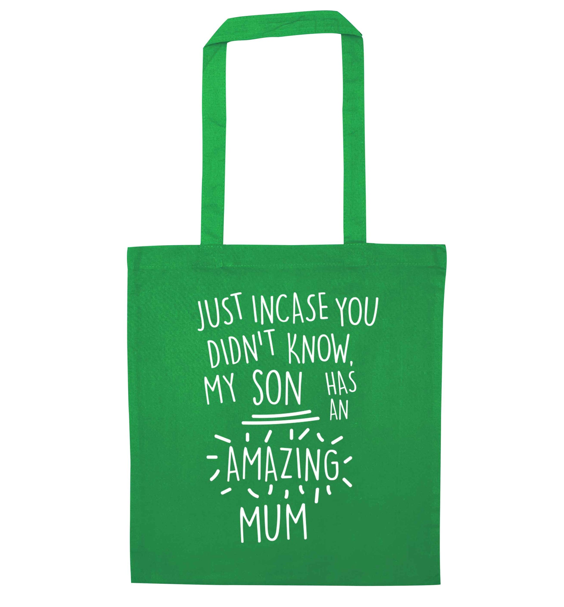 Just incase you didn't know my son has an amazing mum green tote bag