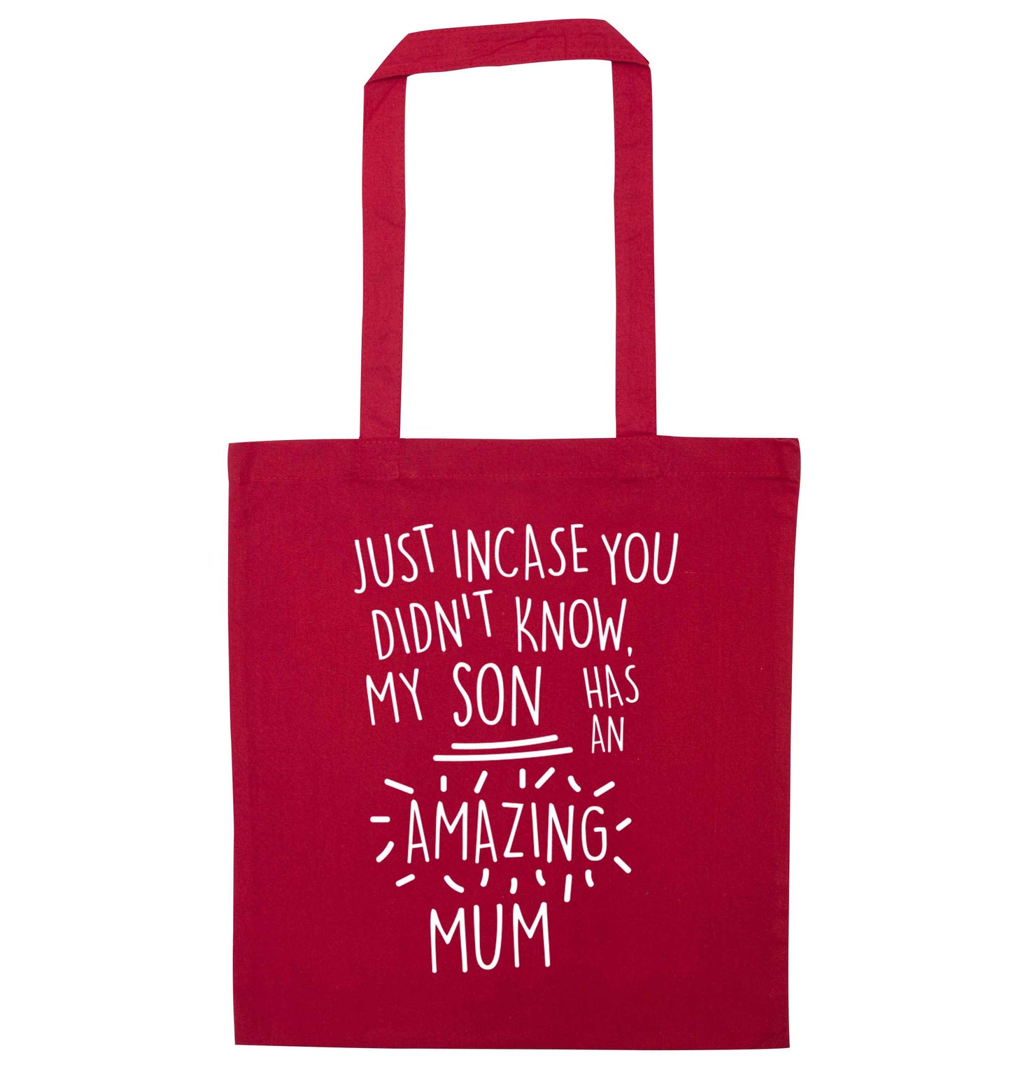 Just incase you didn't know my son has an amazing mum red tote bag
