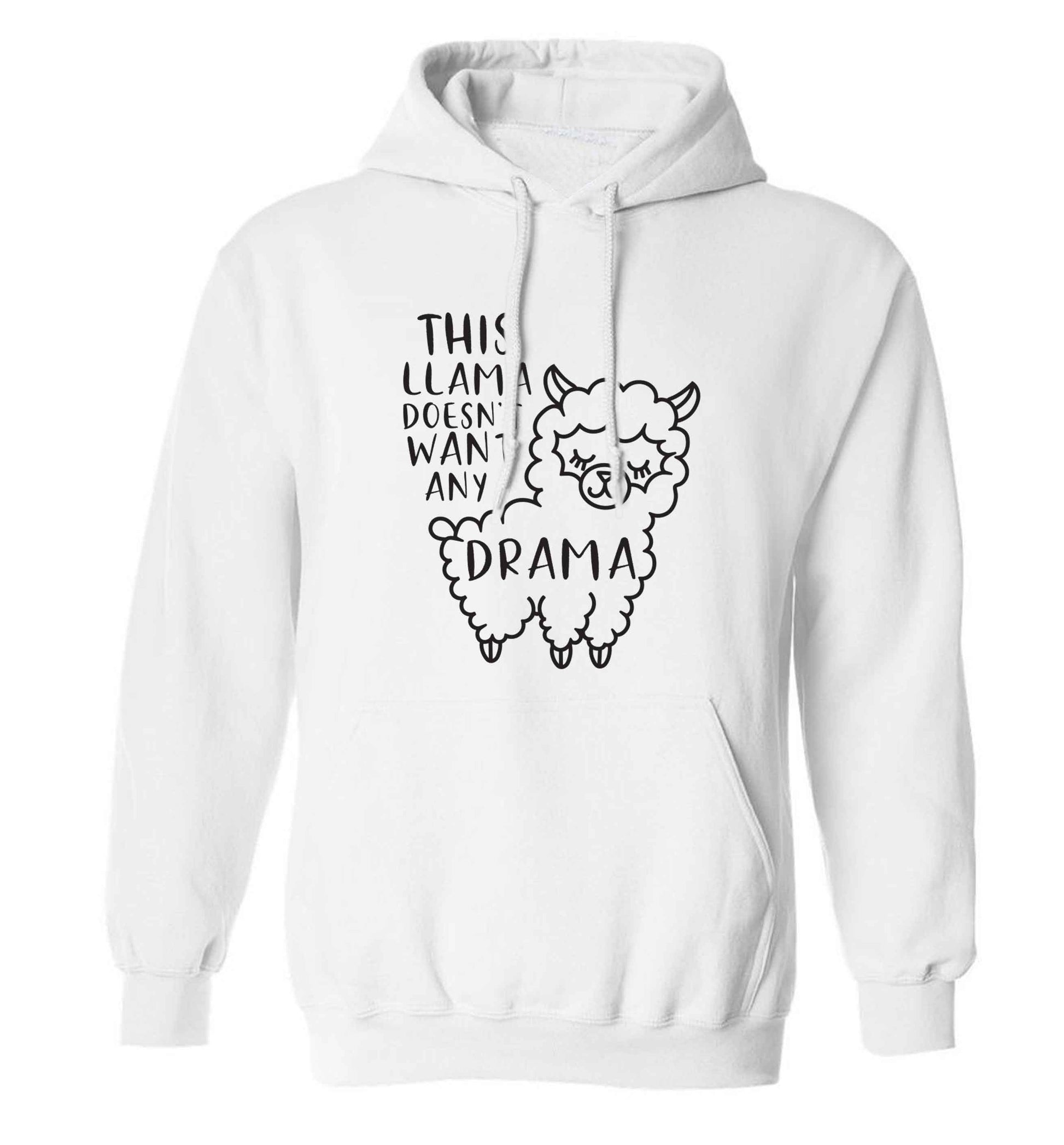 This Llama doesn't want any drama adults unisex white hoodie 2XL