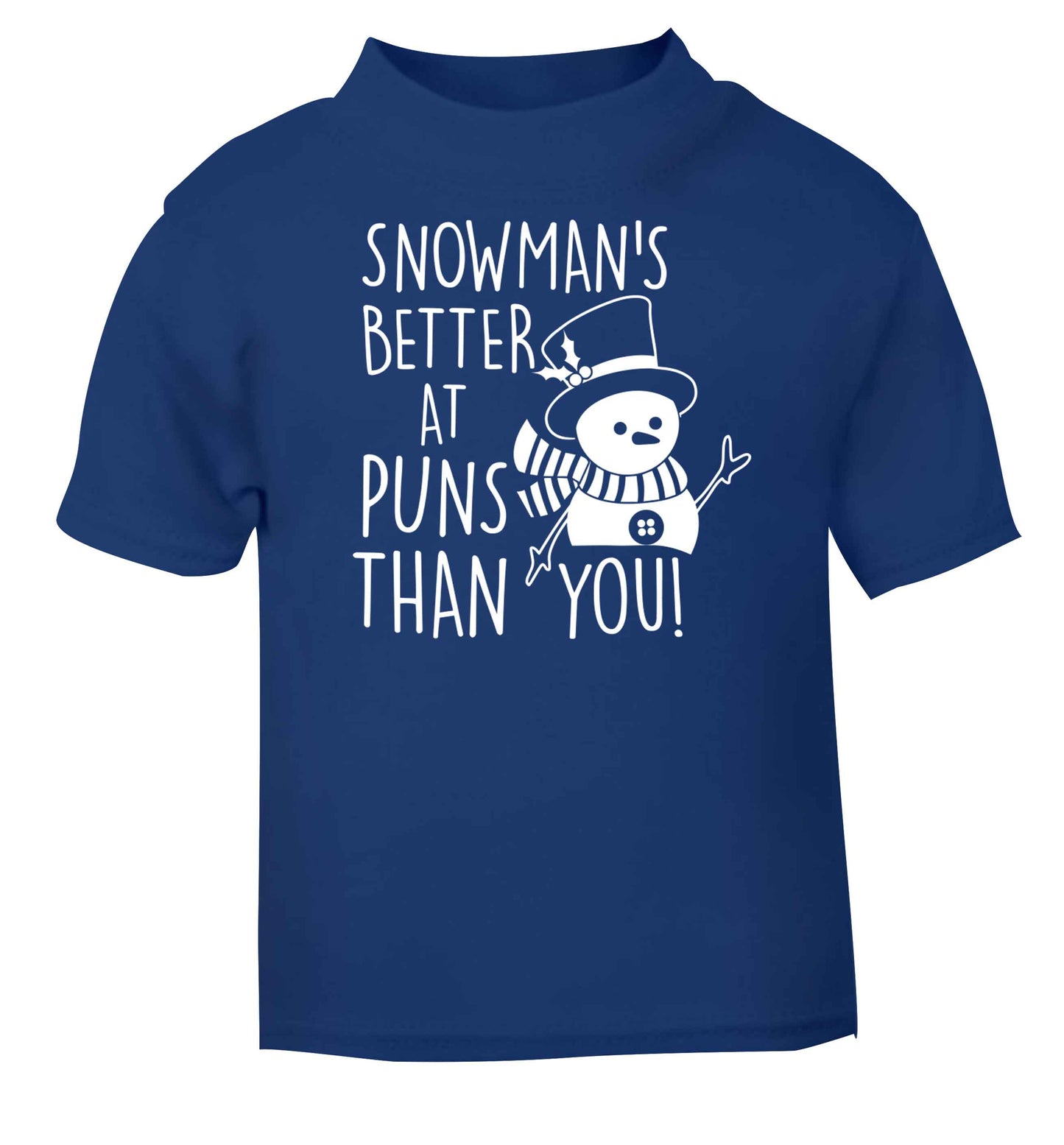 Snowman's Puns You blue baby toddler Tshirt 2 Years