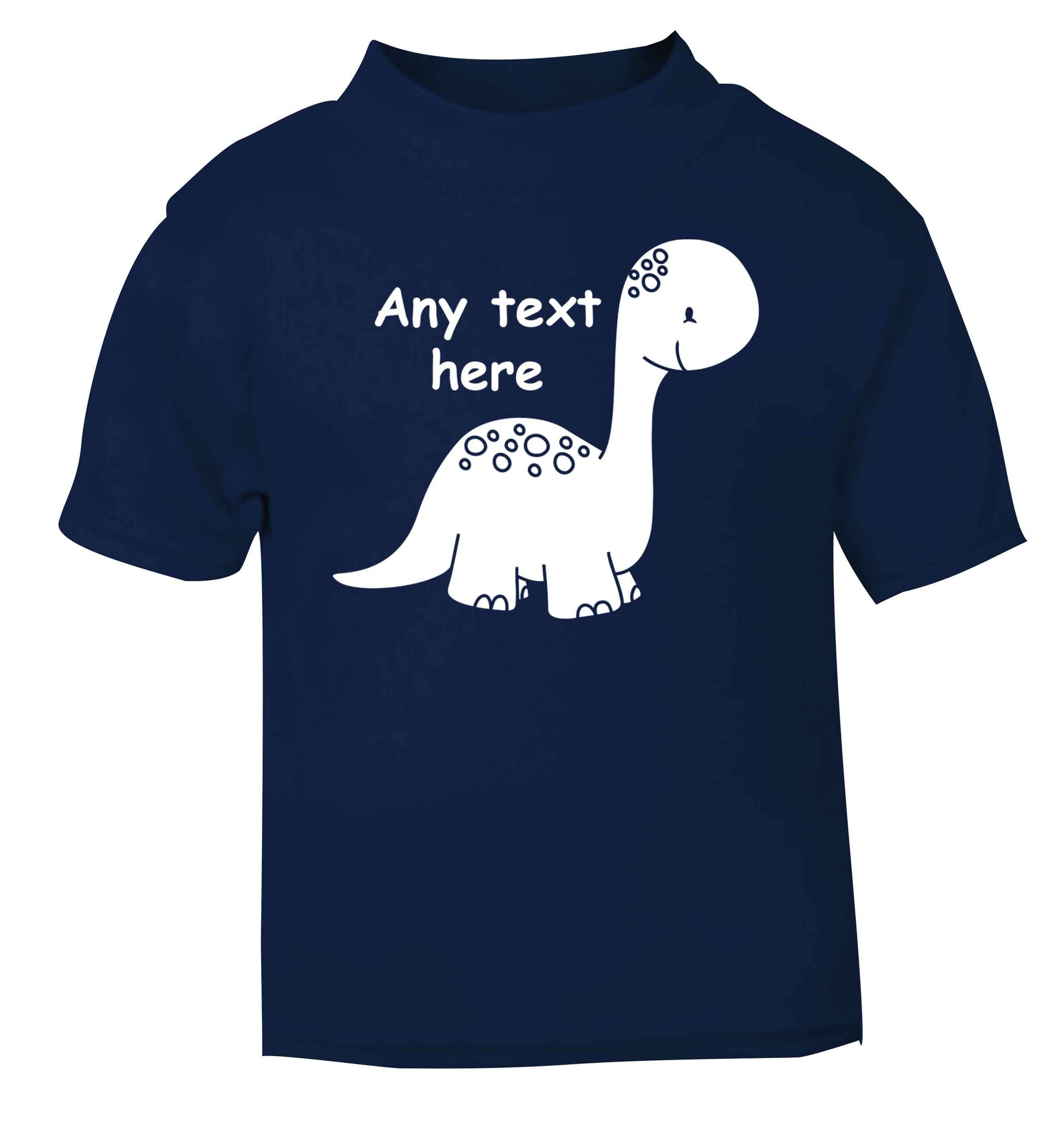 Dinosaur any text navy baby toddler Tshirt 2 Years