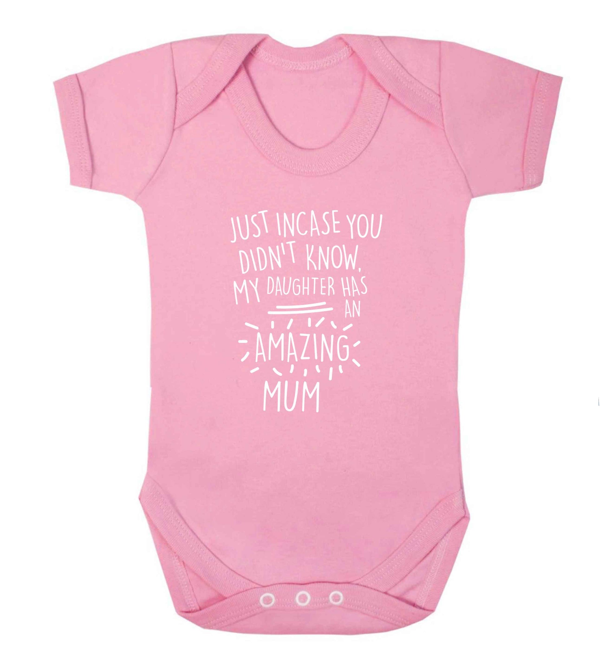Just incase you didn't know my daughter has an amazing mum baby vest pale pink 18-24 months