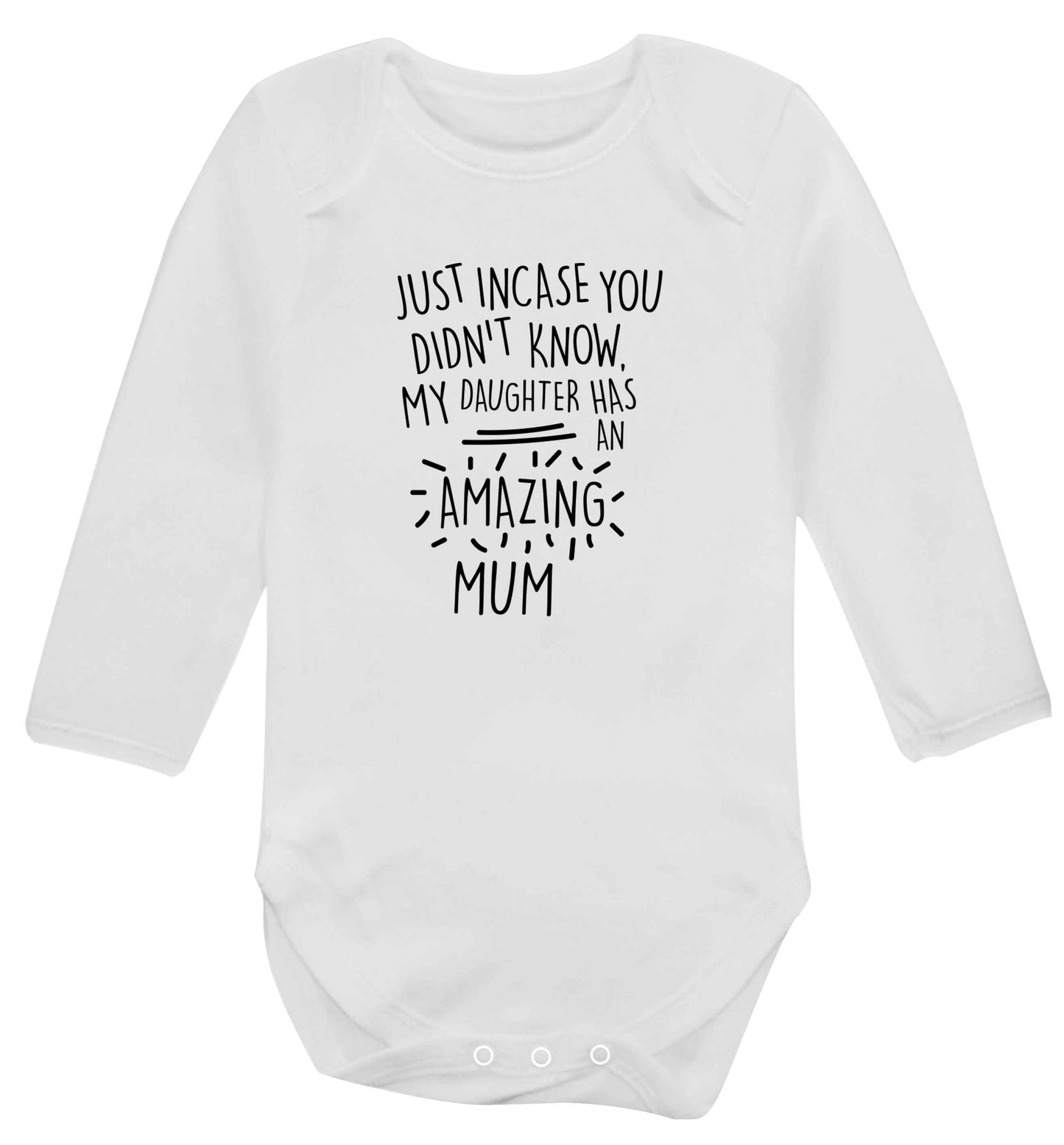 Just incase you didn't know my daughter has an amazing mum baby vest long sleeved white 6-12 months