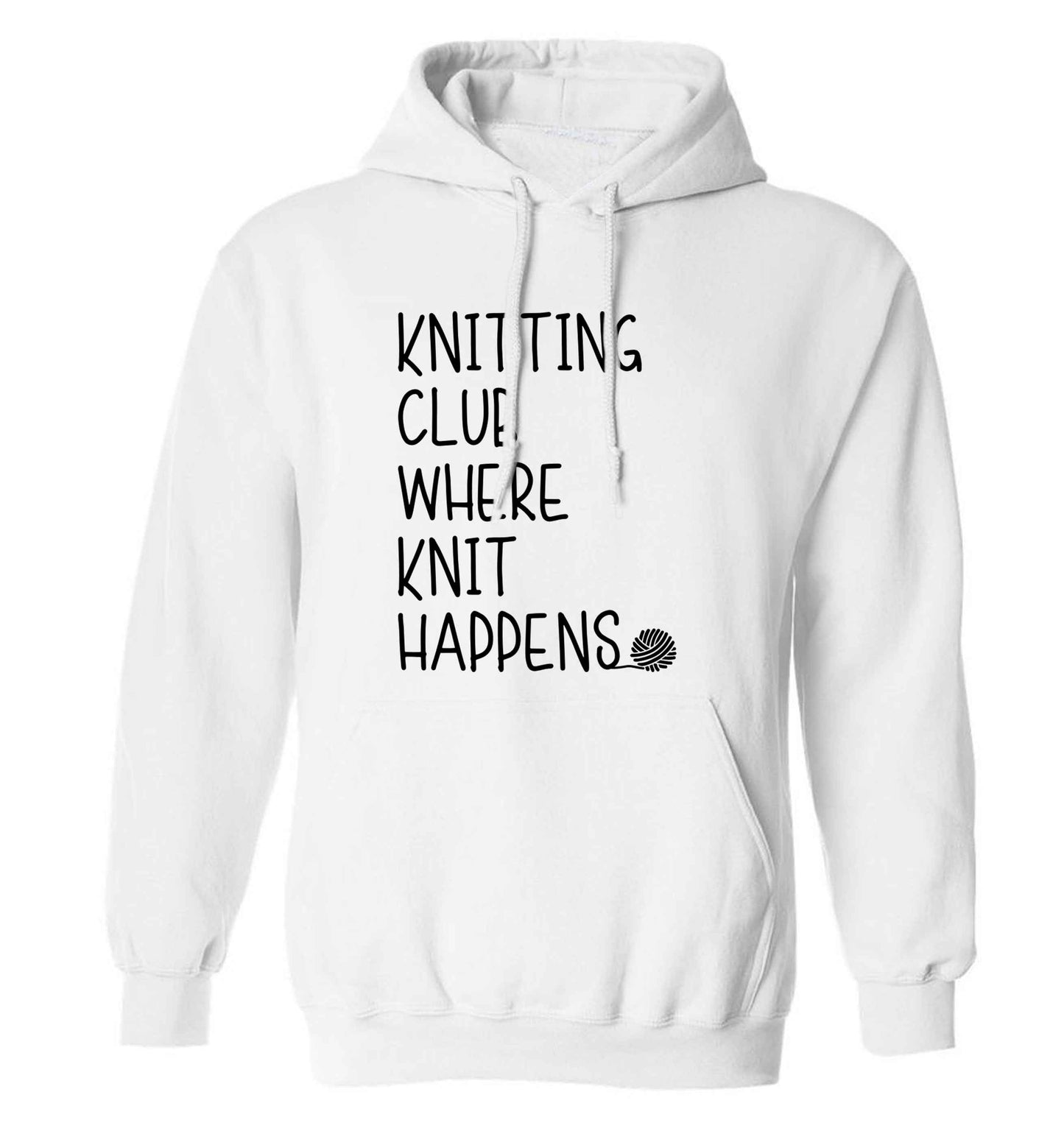 Knitting club where knit happens adults unisex white hoodie 2XL