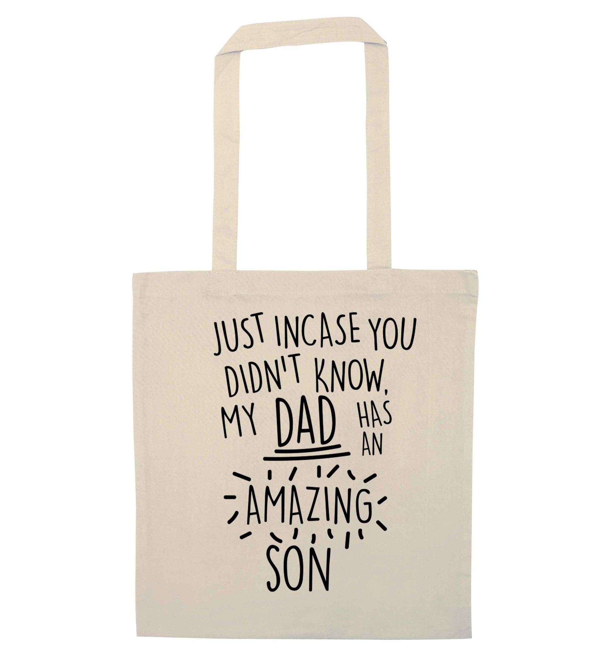 Just incase you didn't know my dad has an amazing son natural tote bag