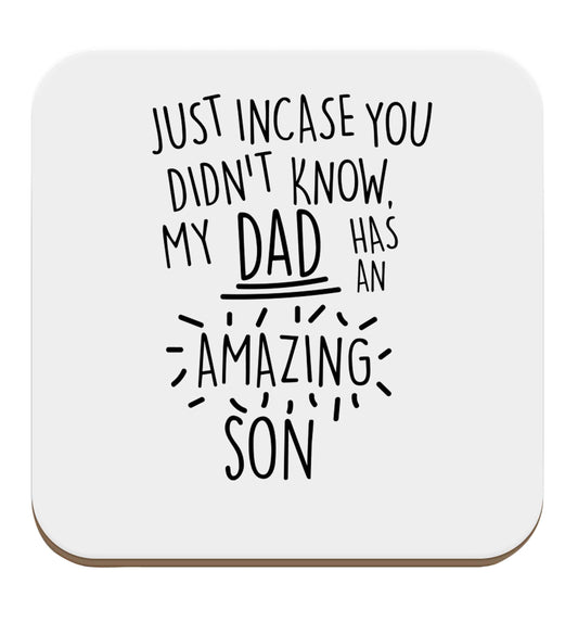 Just incase you didn't know my dad has an amazing son set of four coasters