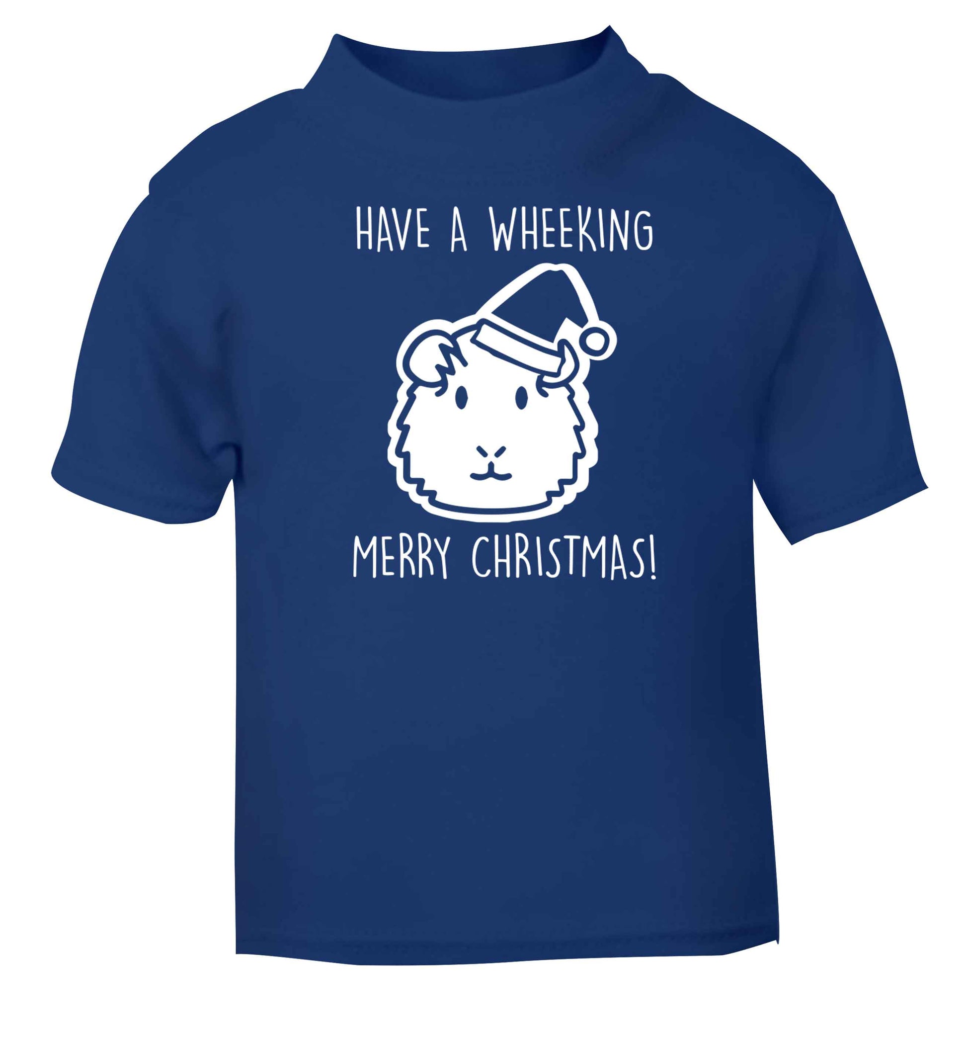 Have a wheeking merry Christmas blue baby toddler Tshirt 2 Years