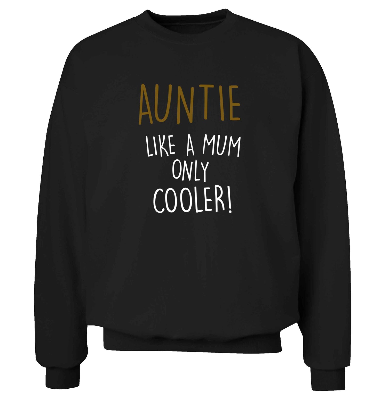 Auntie like a mum only cooler adult's unisex black sweater 2XL