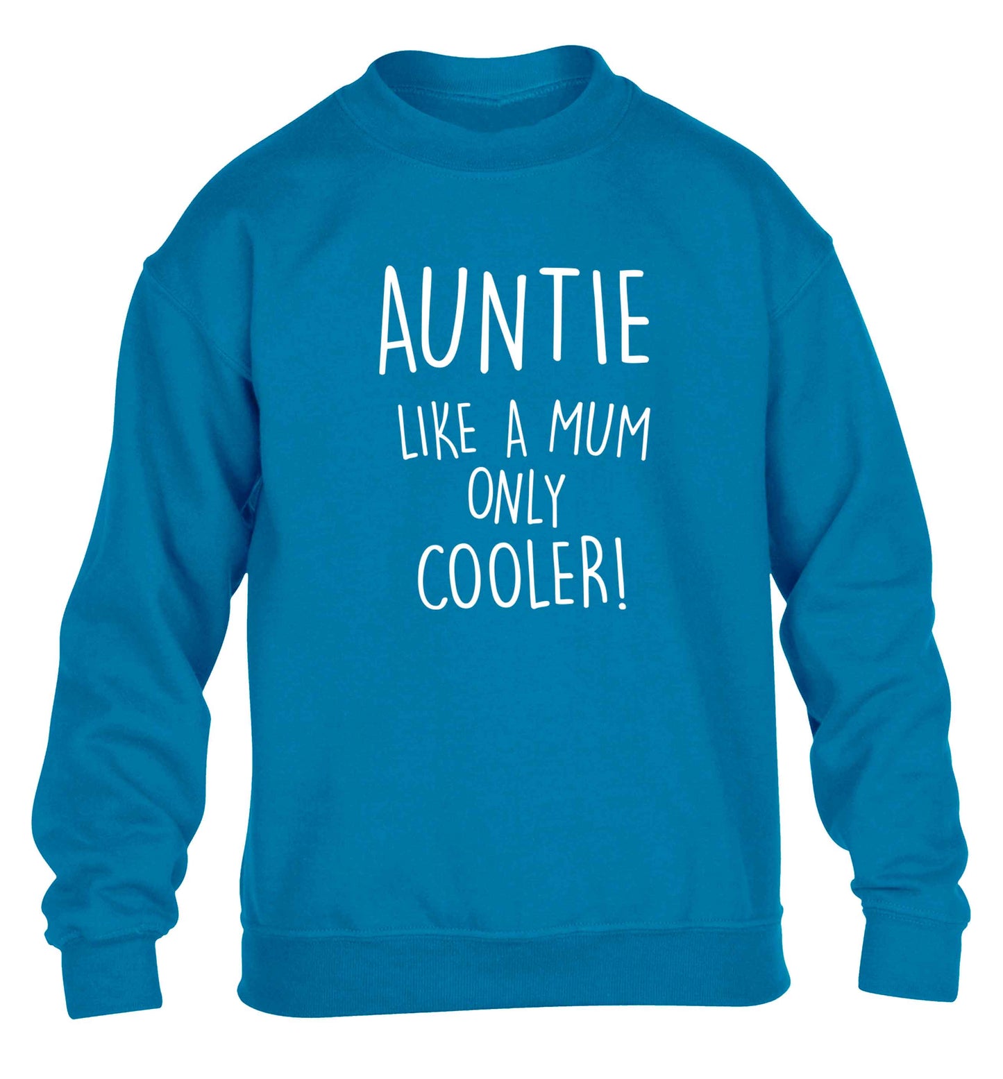 Auntie like a mum only cooler children's blue sweater 12-13 Years